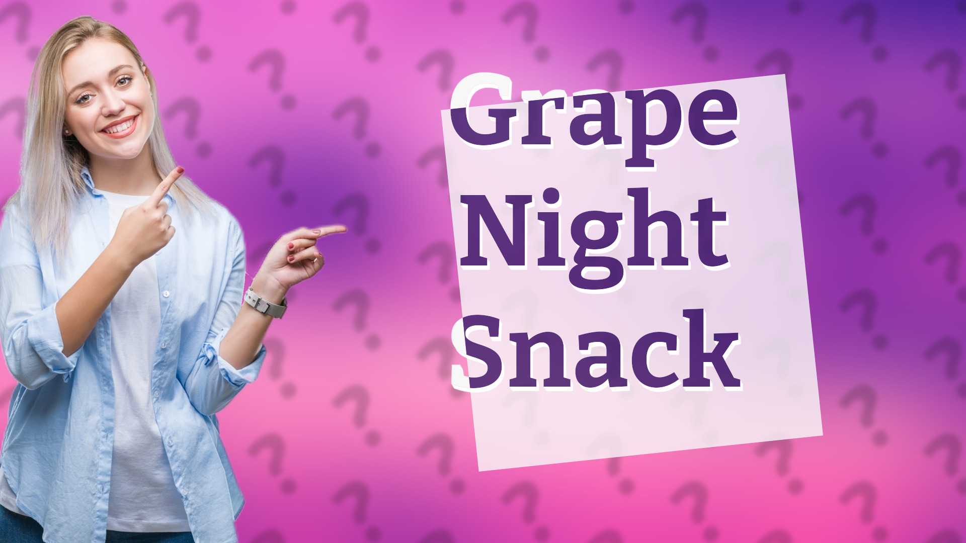Grape Night Snack