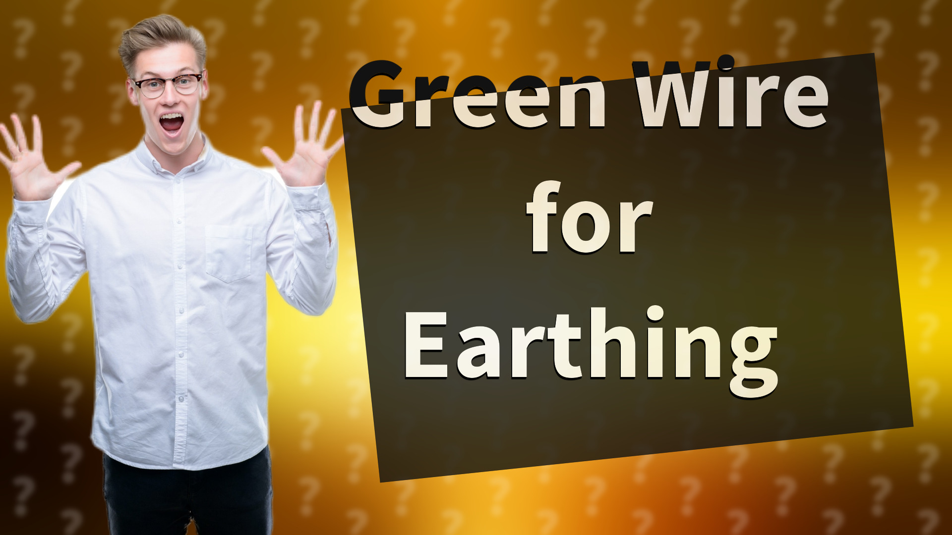 Green Wire for Earthing