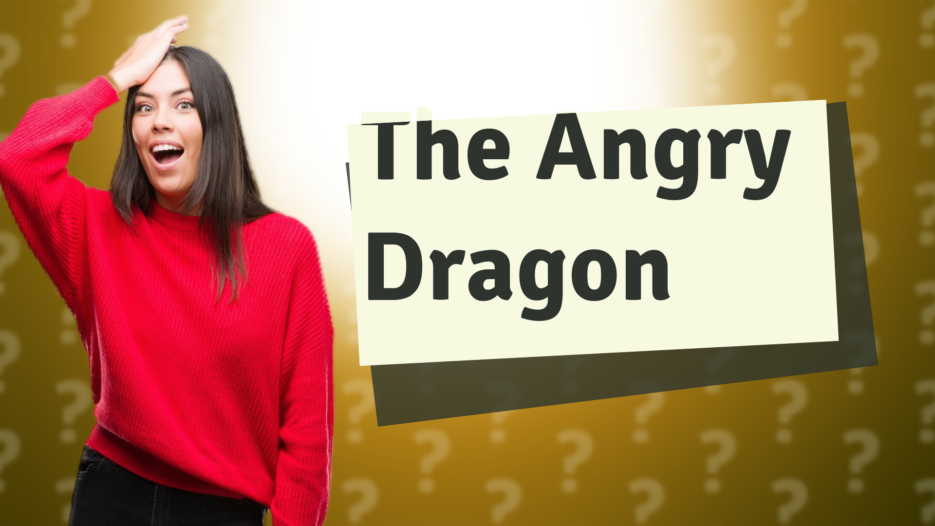 The Angry Dragon