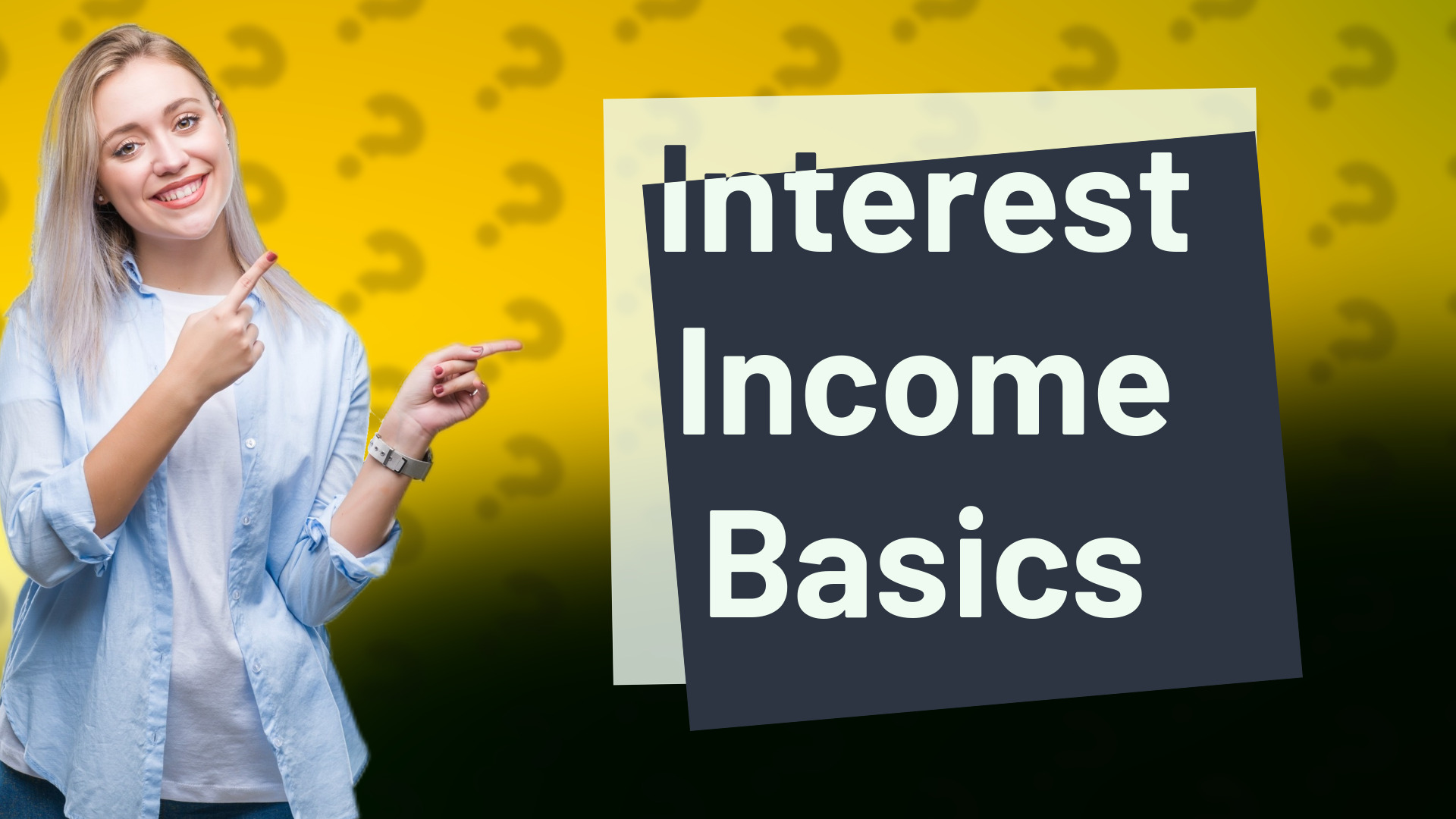 Interest Income Basics