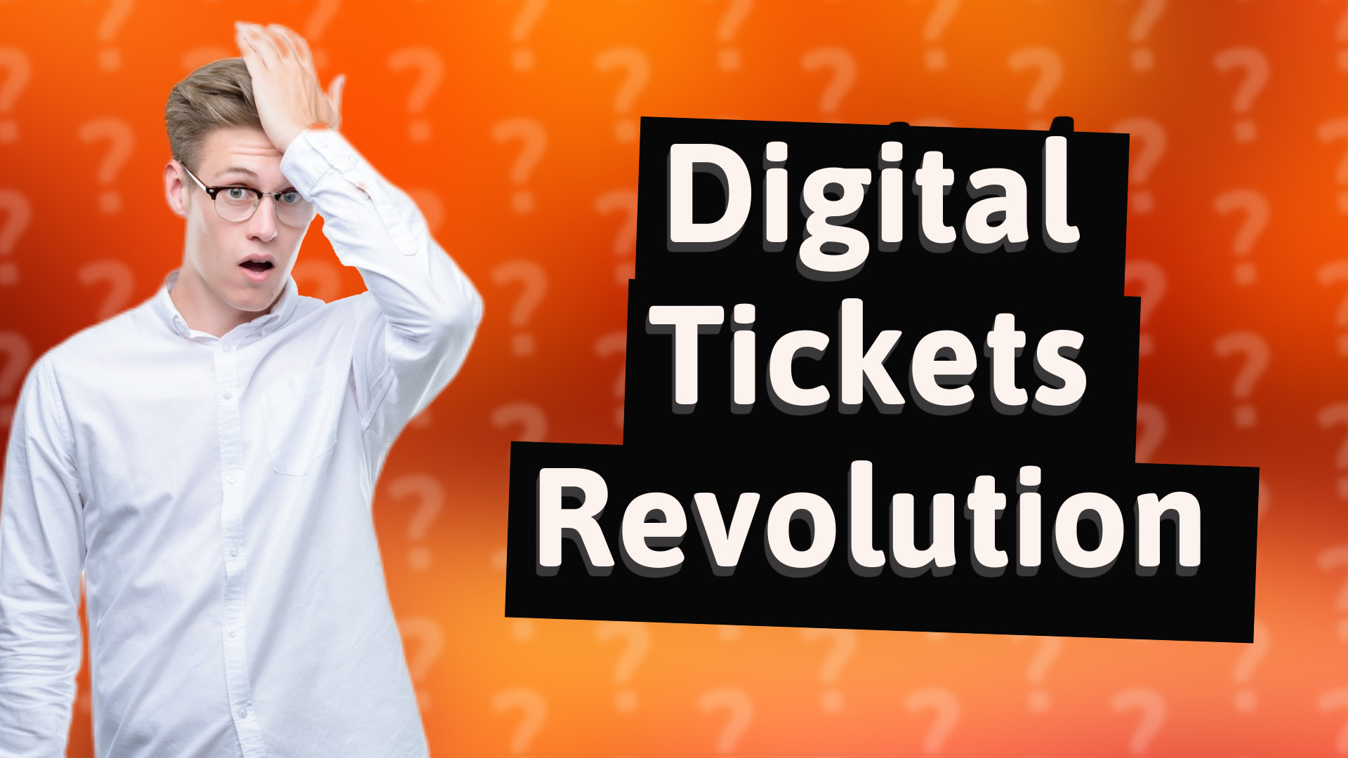 Digital Tickets Revolution