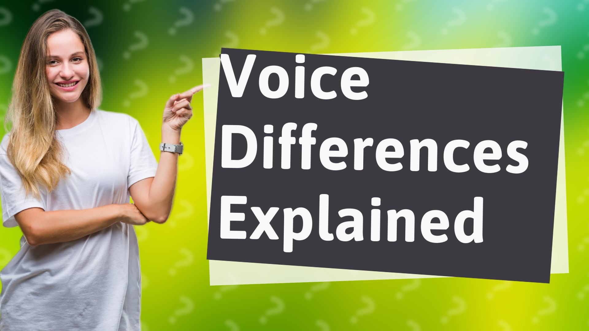 Voice Differences Explained