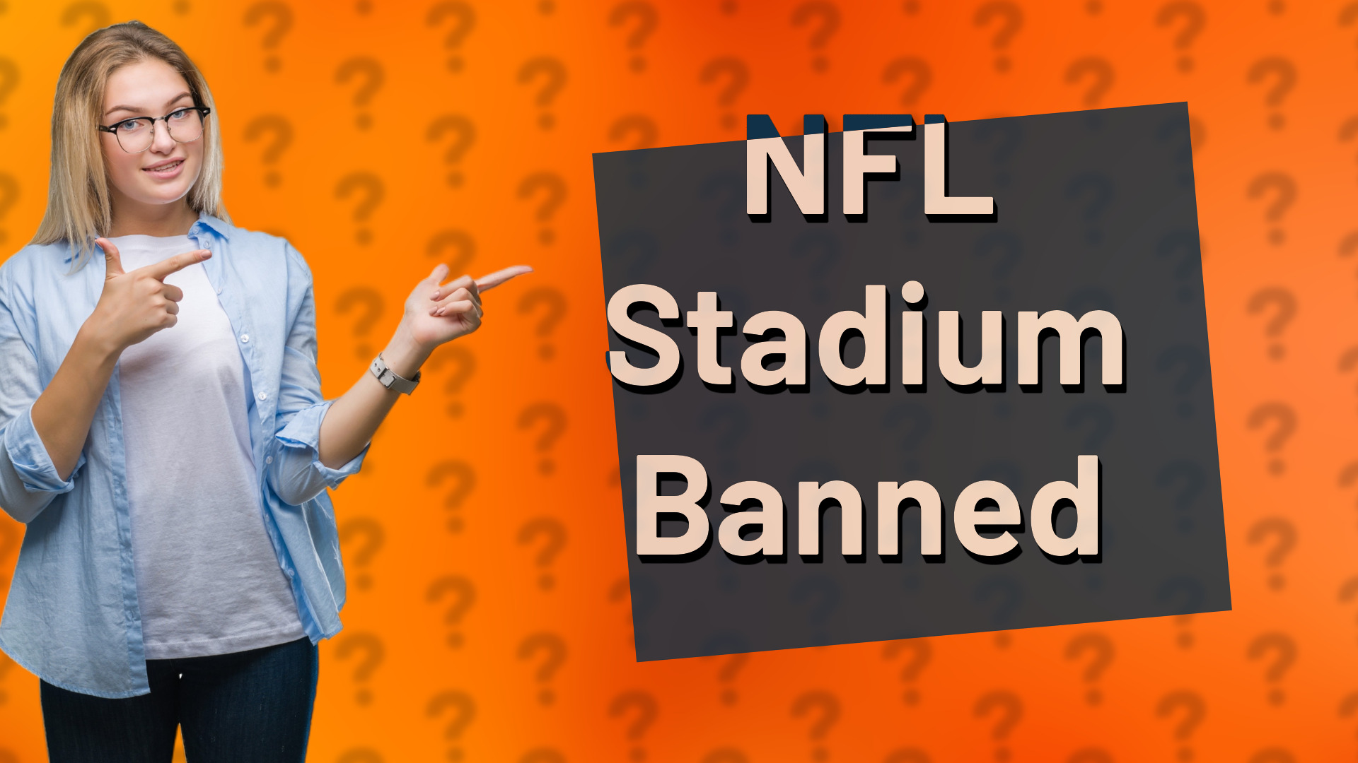 NFL Stadium Banned