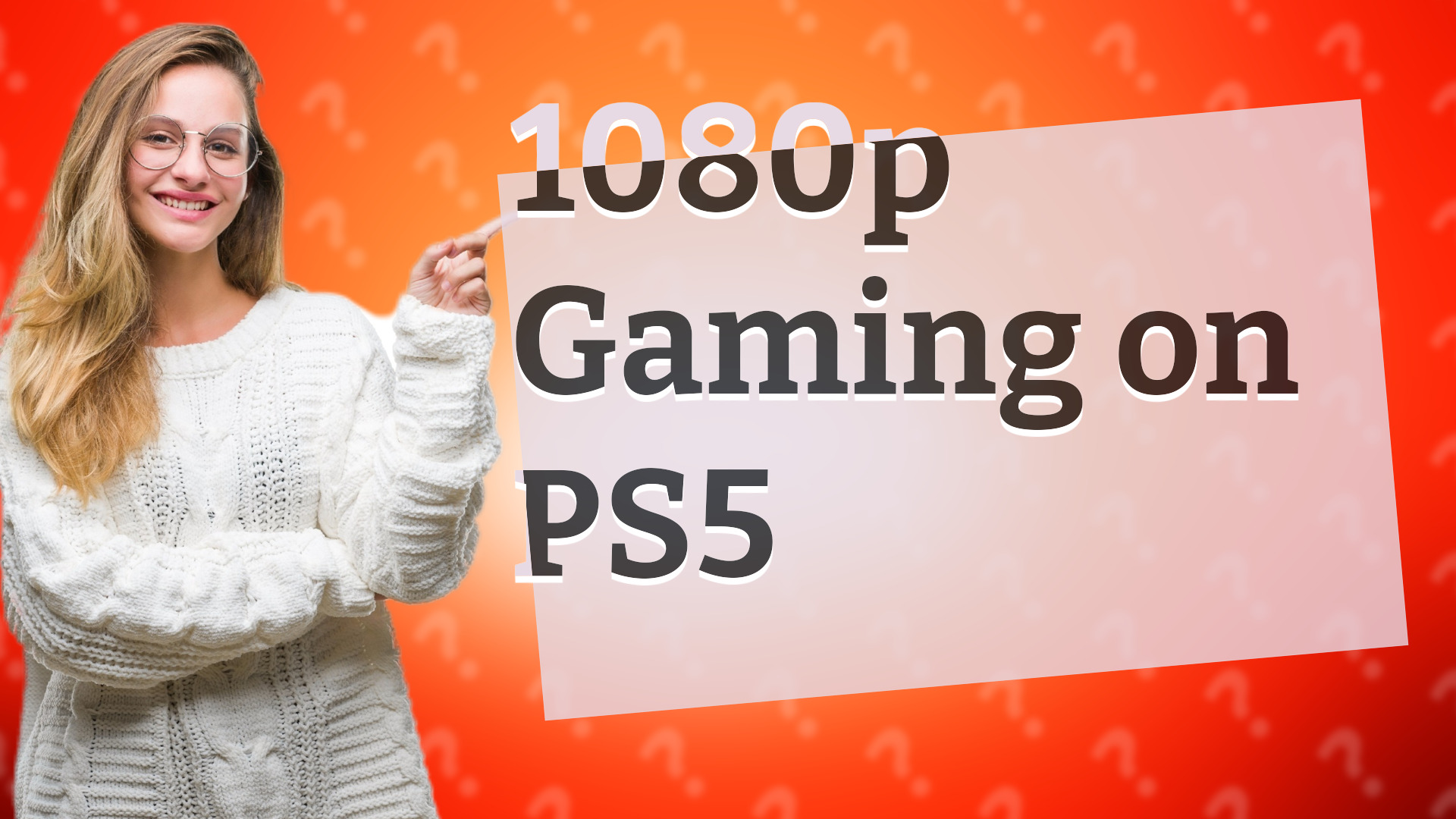 1080p Gaming on PS5