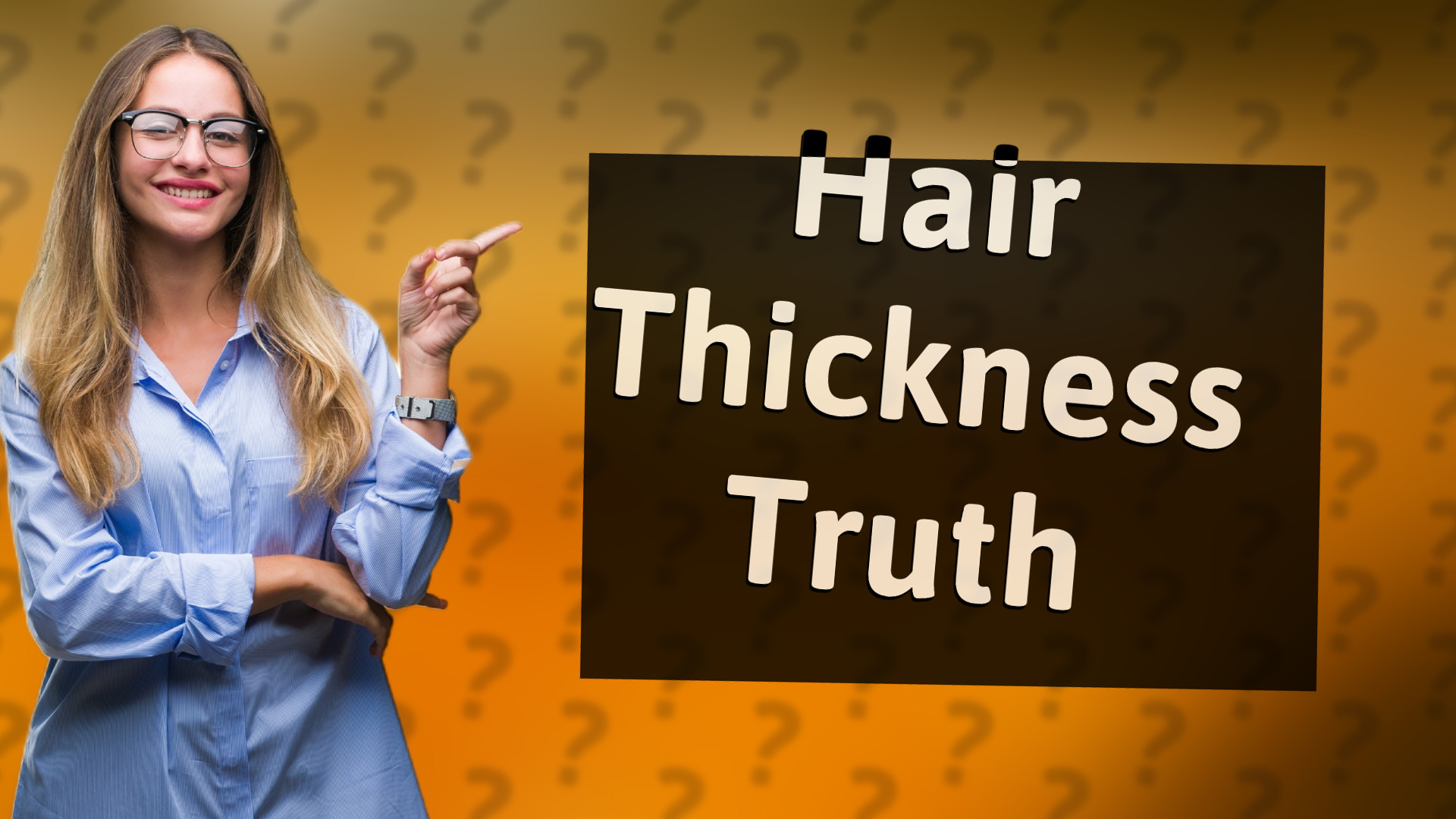 Hair Thickness Truth