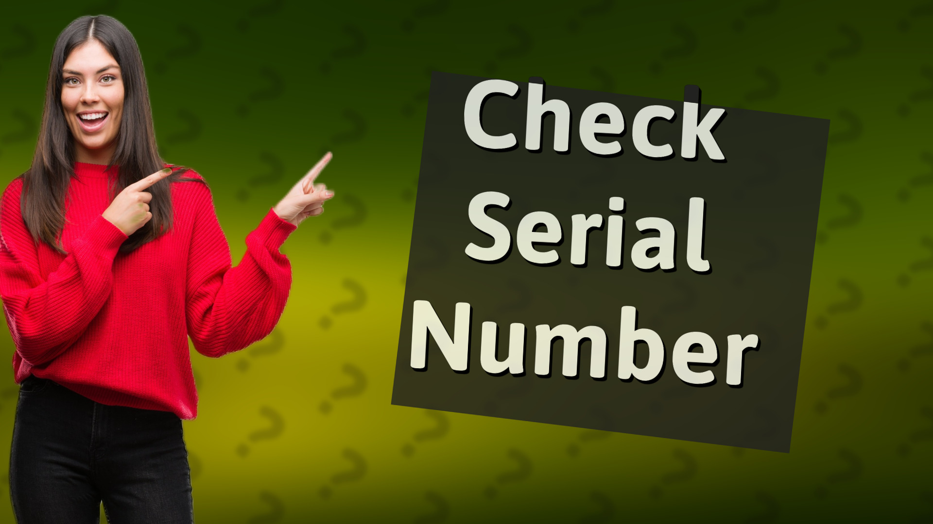 Check Serial Number