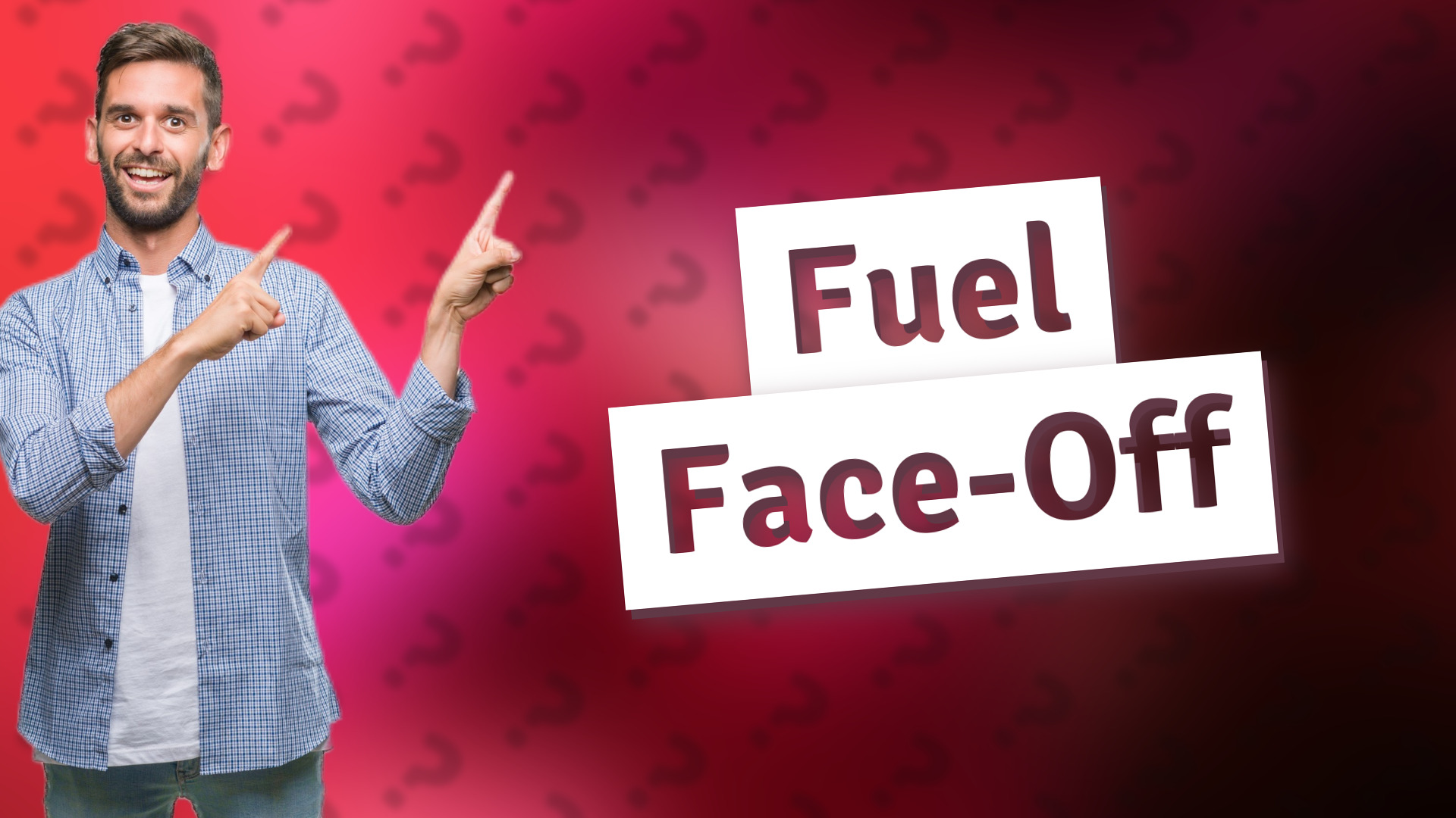 Fuel Face-Off