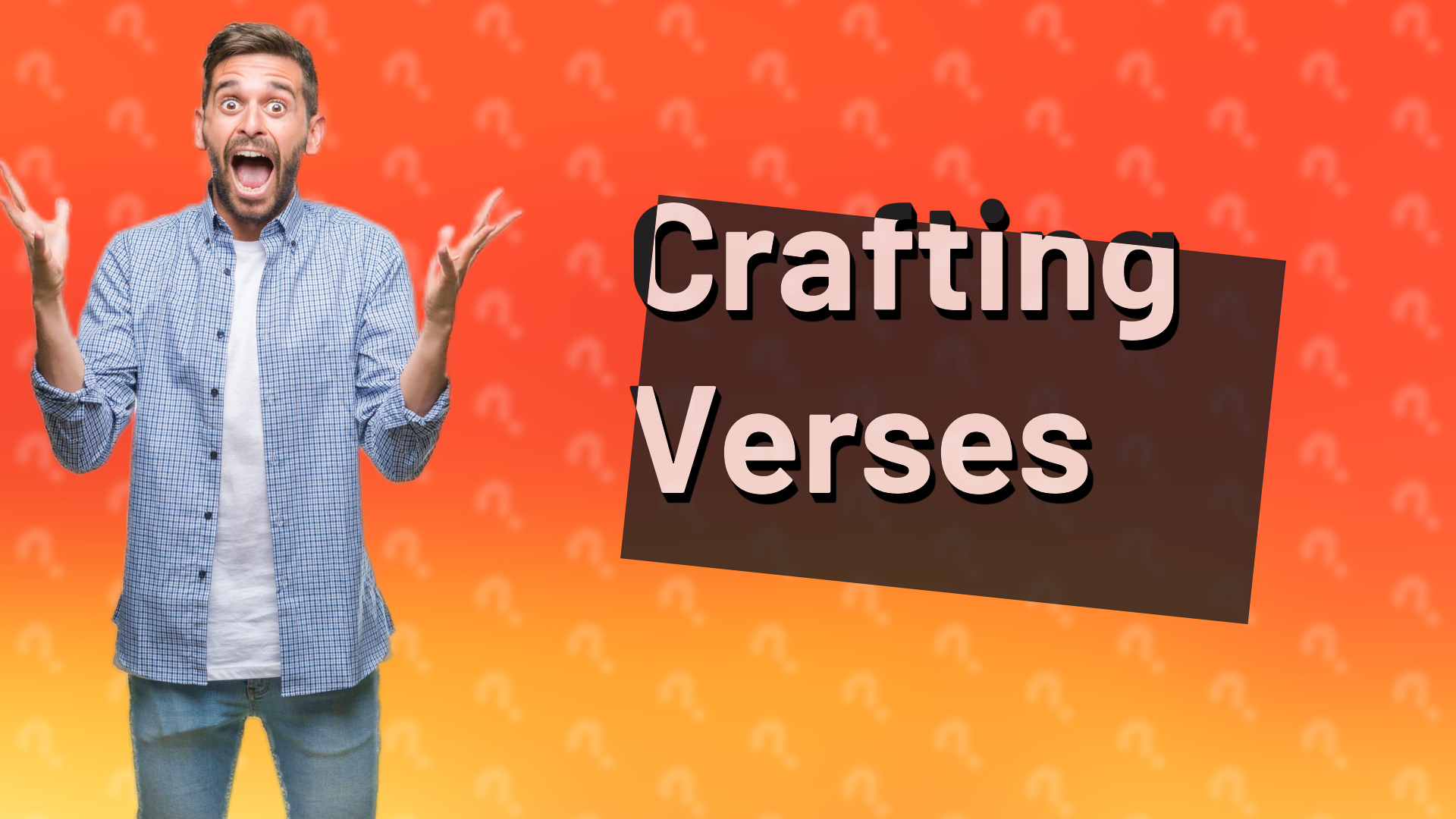 Crafting Verses