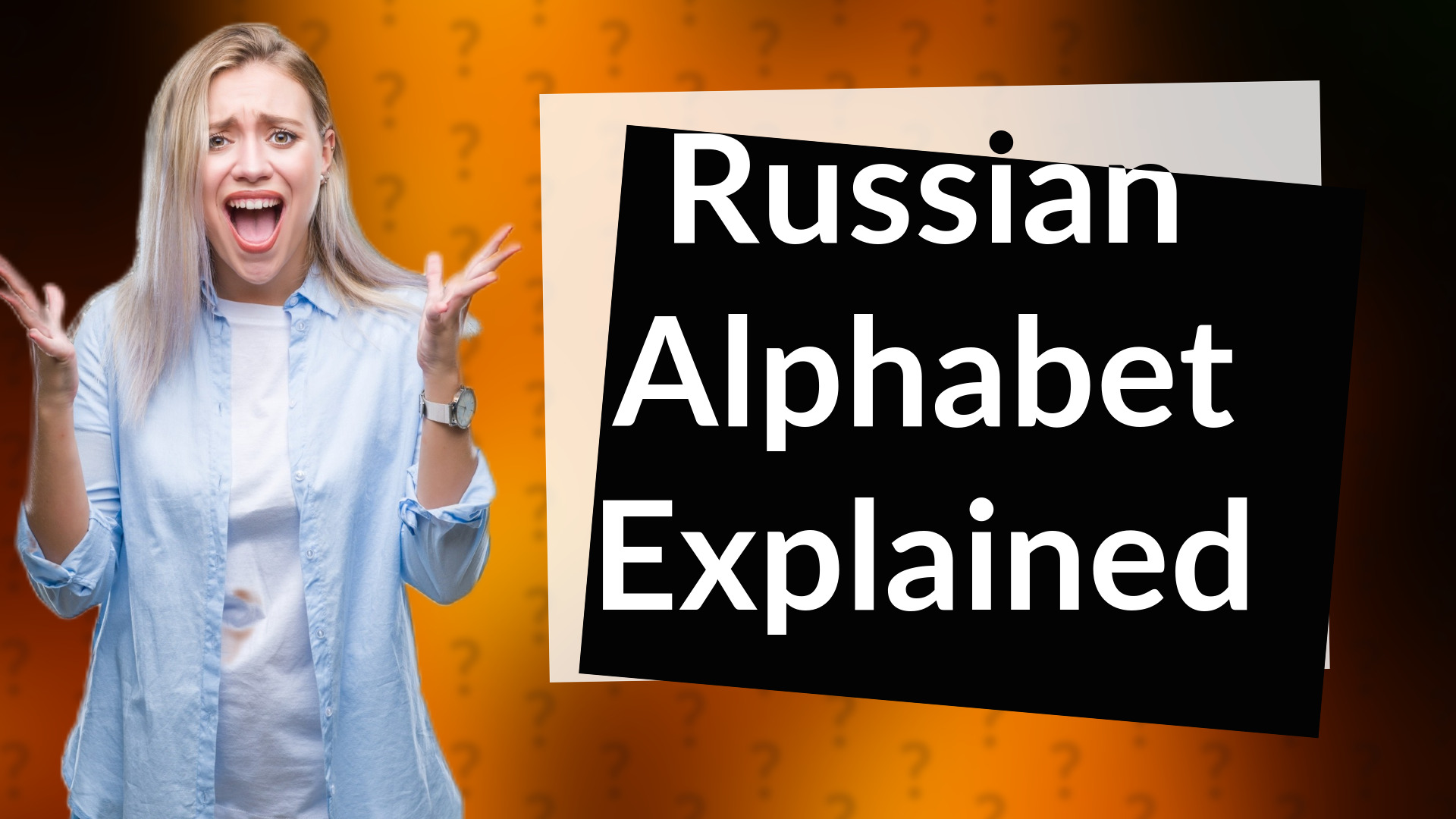 Russian Alphabet Explained
