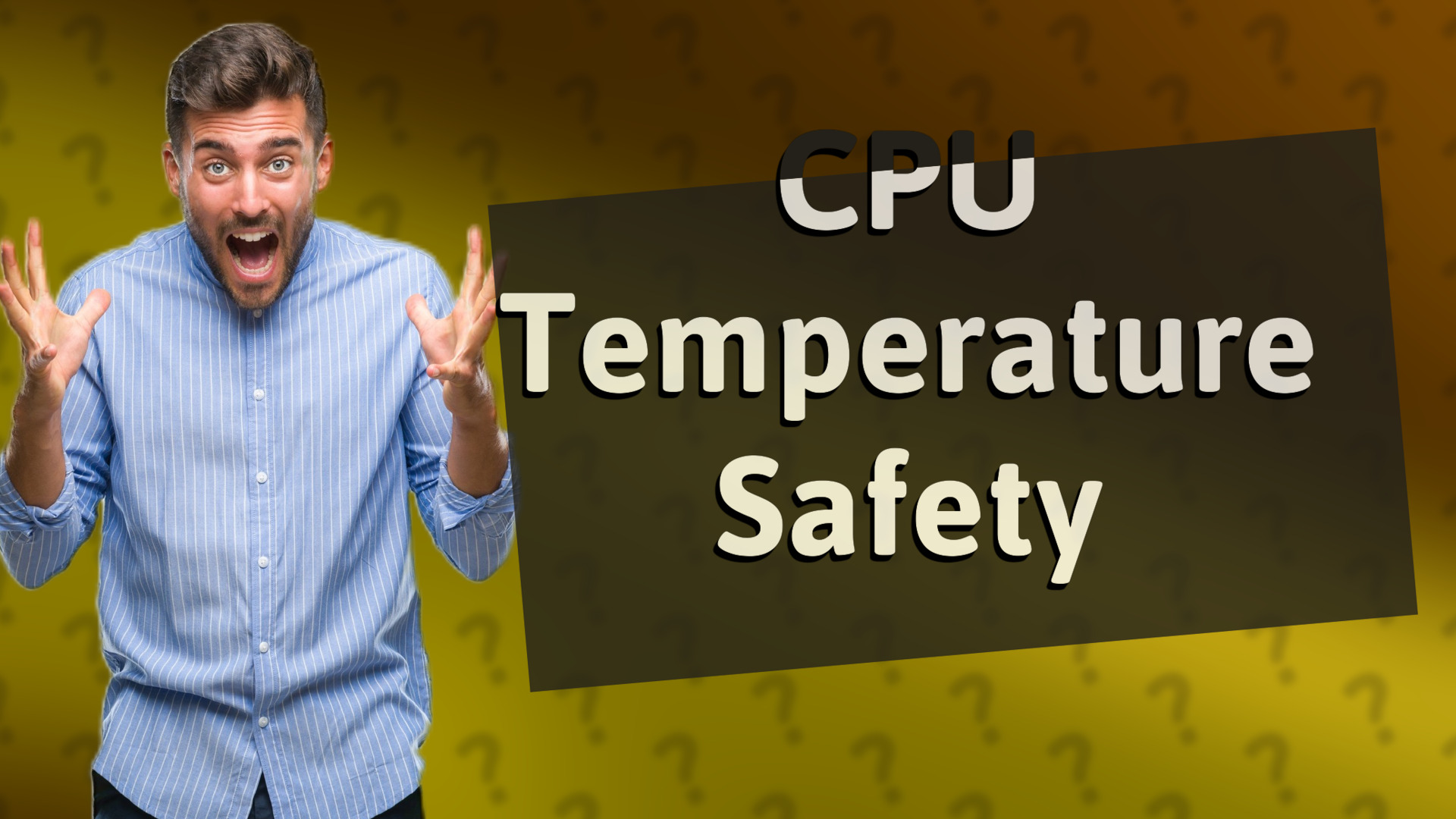 CPU Temperature Safety