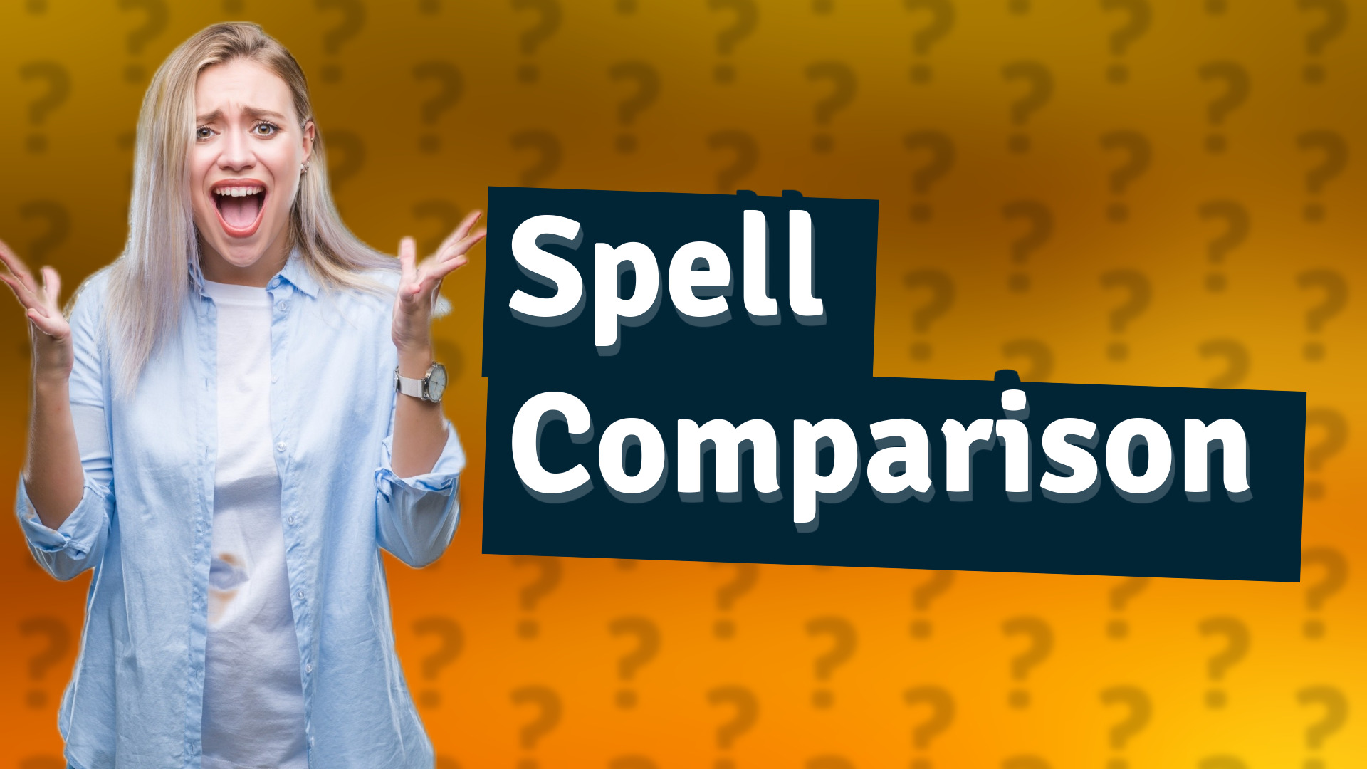 Spell Comparison