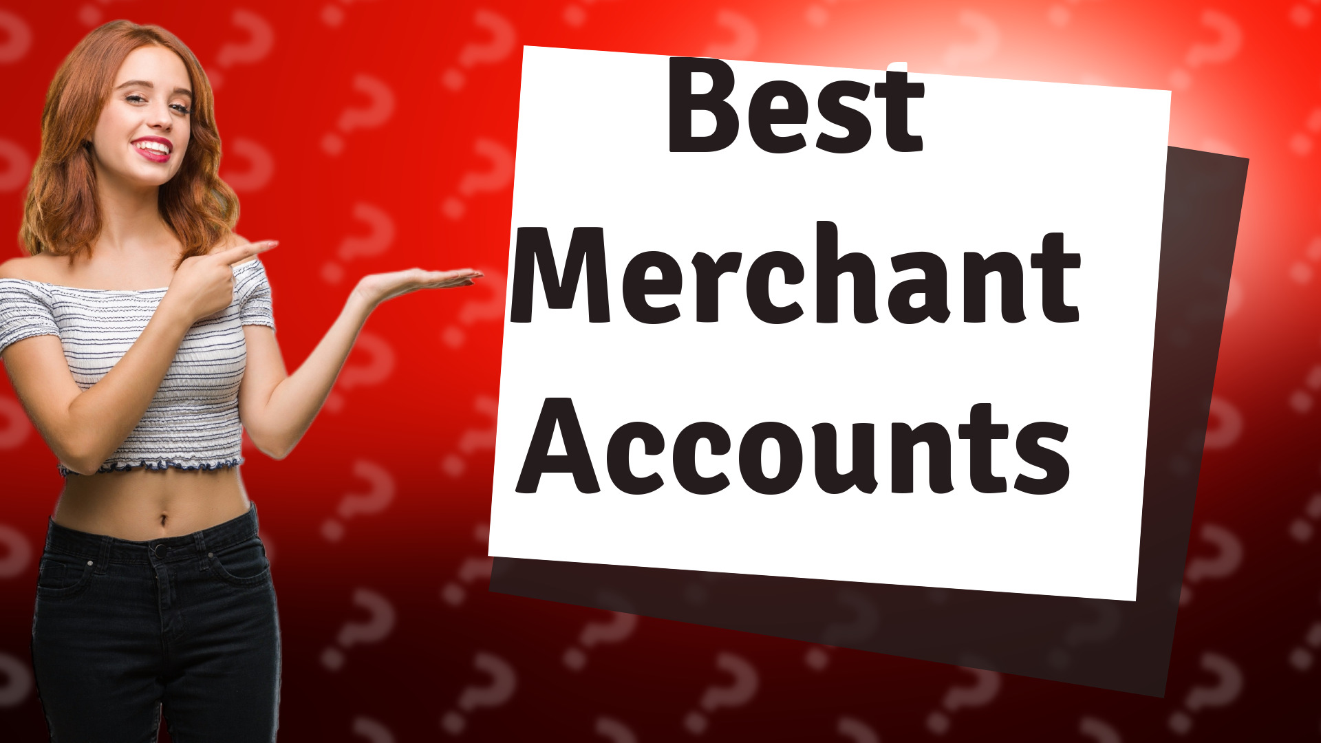 Best Merchant Accounts
