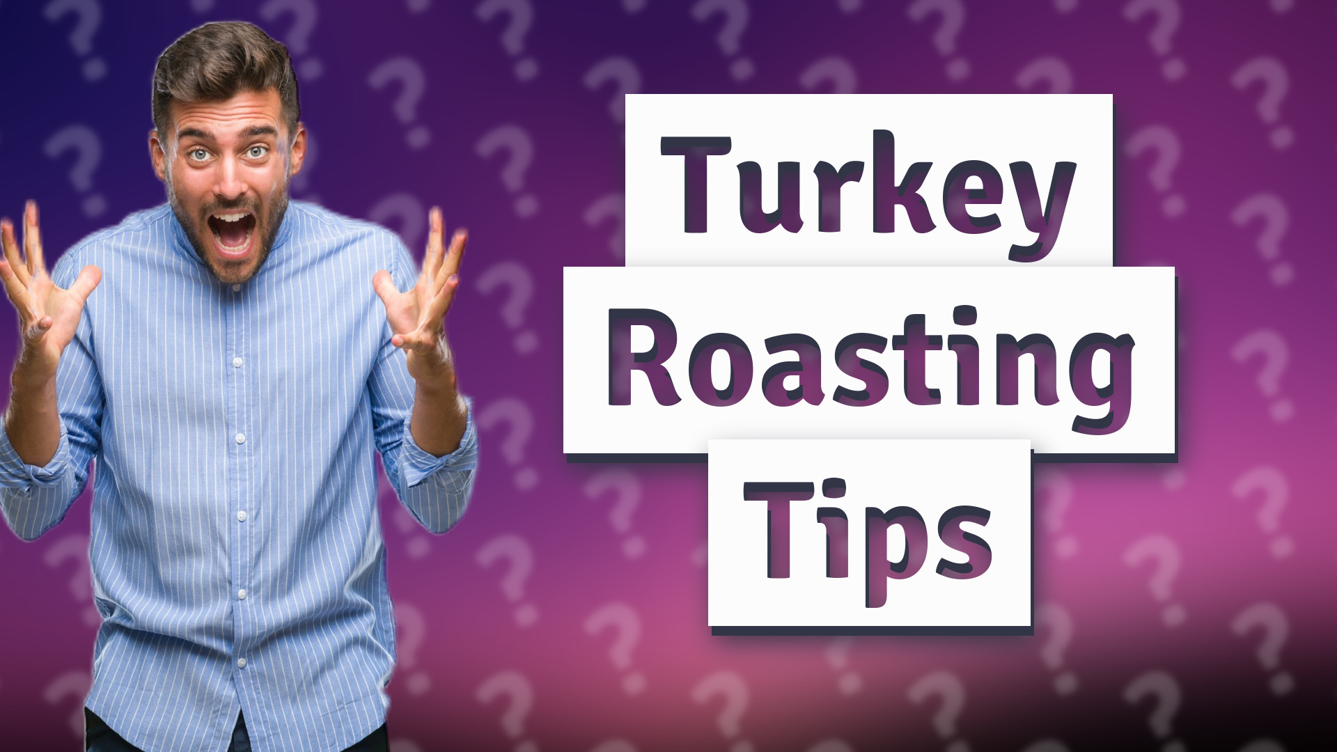 Turkey Roasting Tips