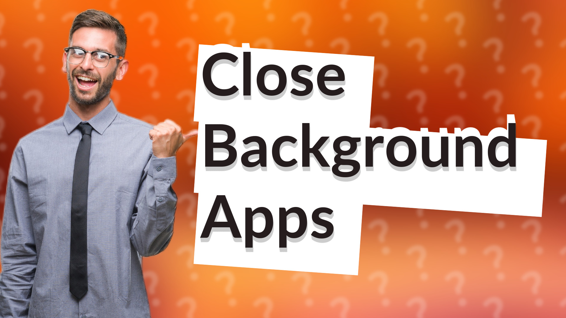 Close Background Apps