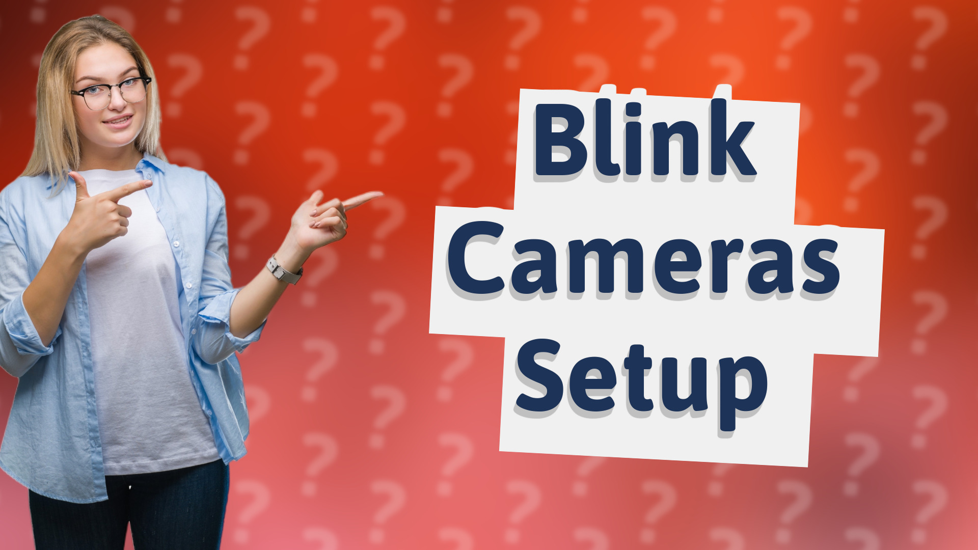 Blink Cameras Setup