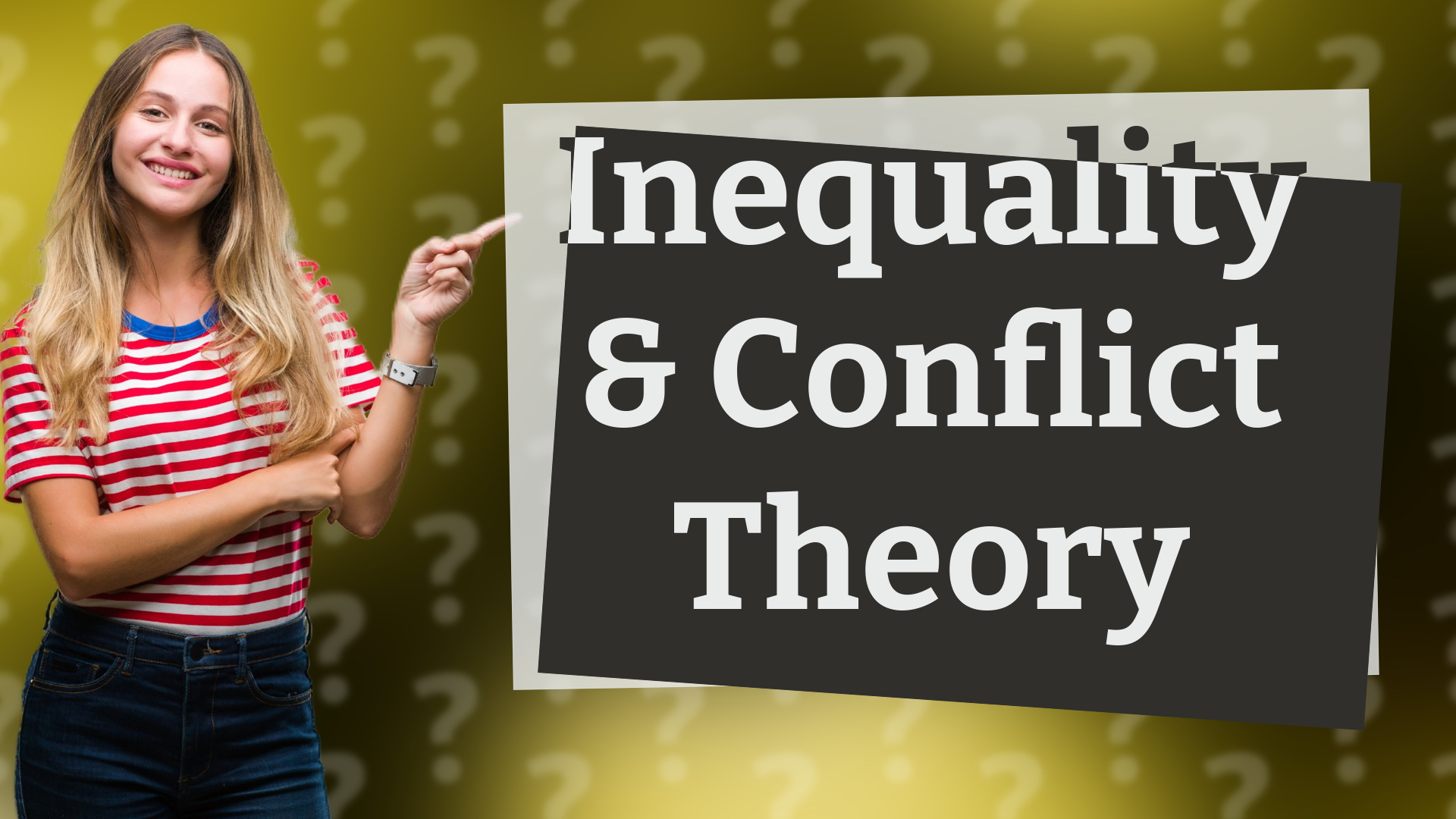 Inequality & Conflict Theory