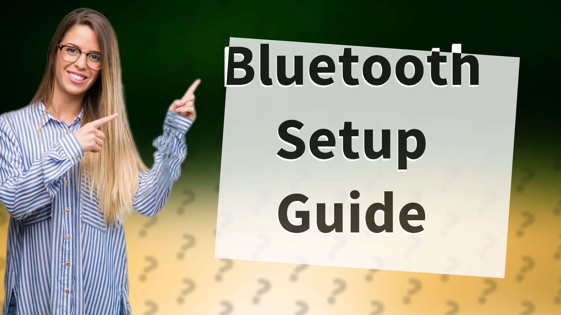 Bluetooth Setup Guide