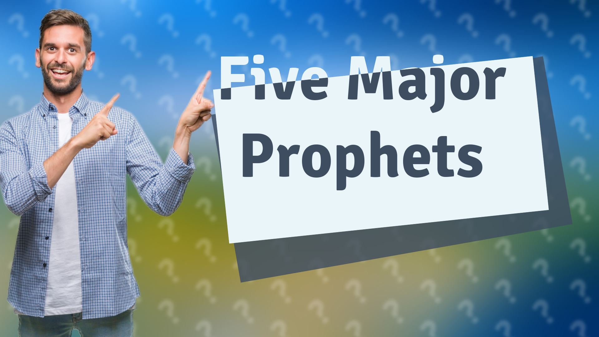 Five Major Prophets