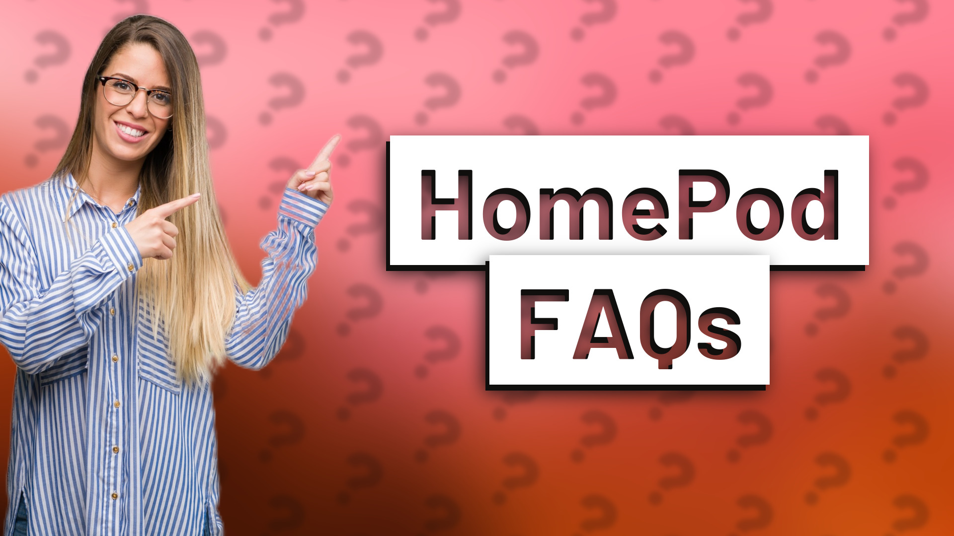 HomePod FAQs