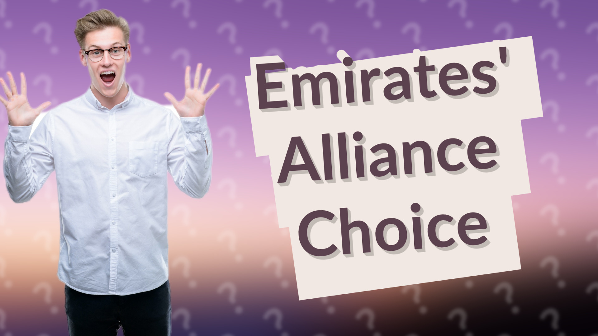 Emirates' Alliance Choice