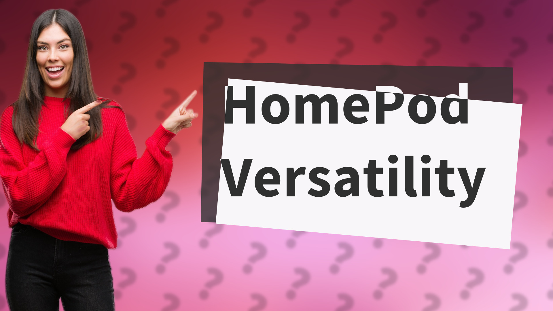 HomePod Versatility