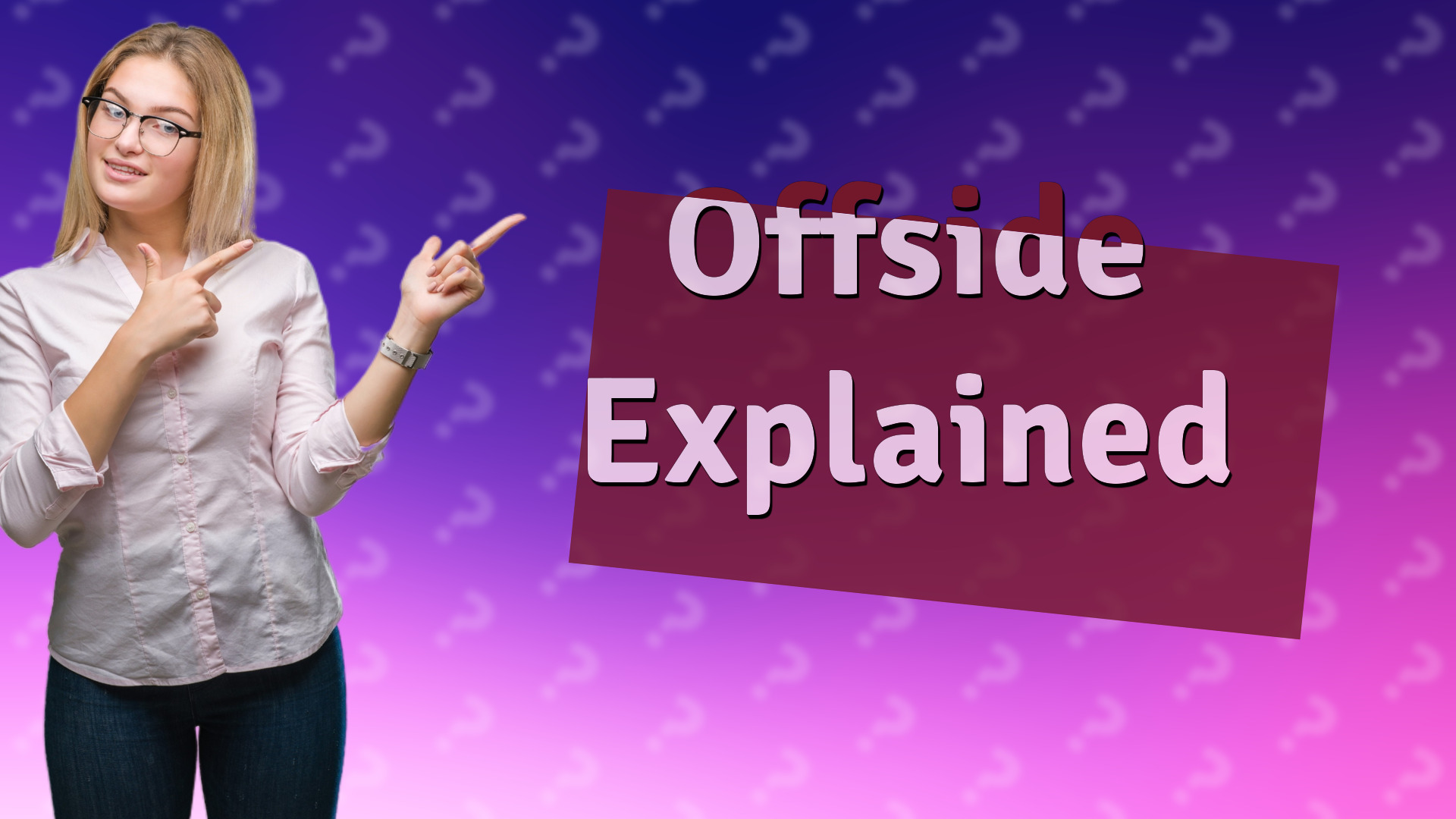 Offside Explained
