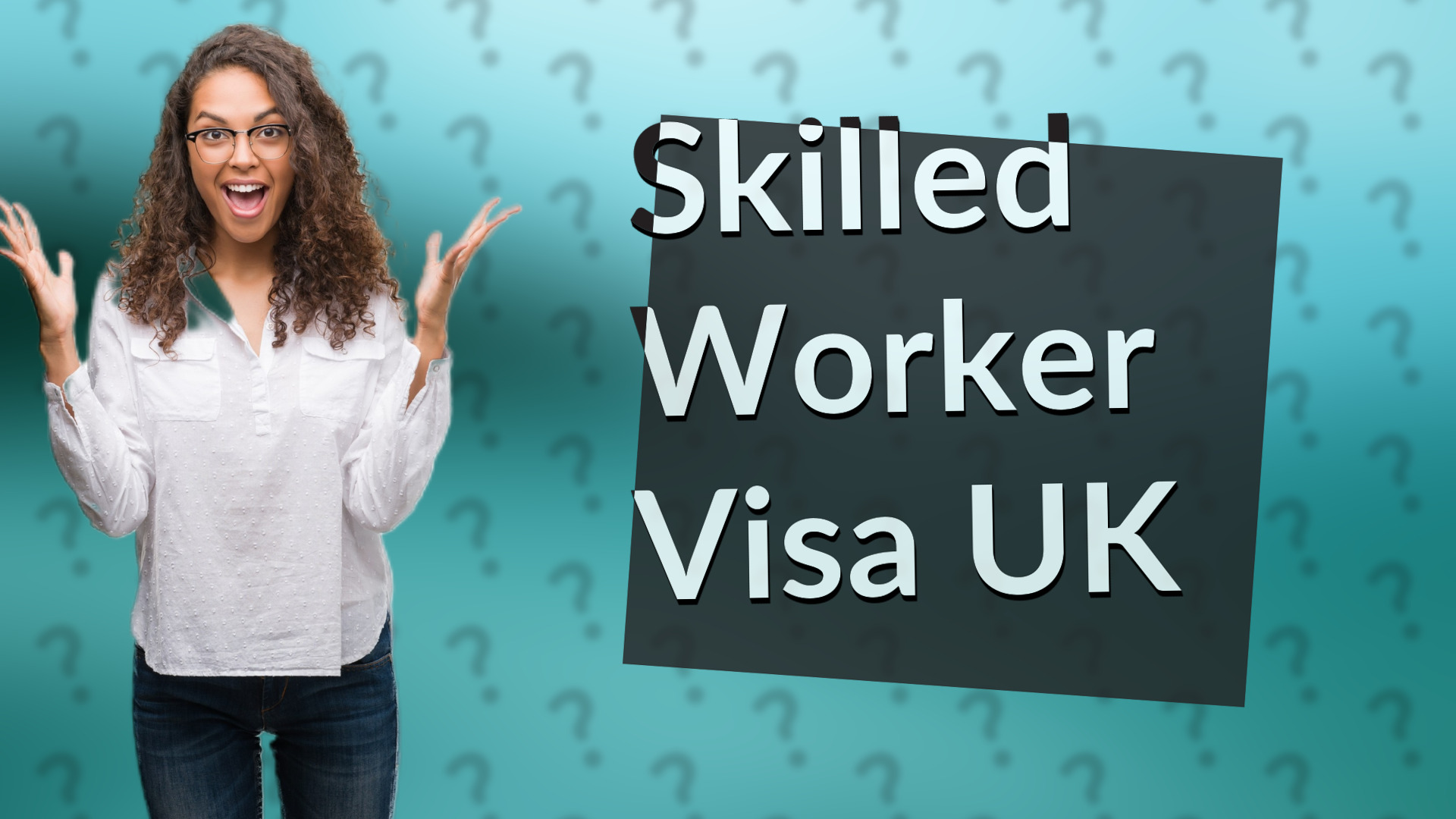 Skilled Worker Visa UK