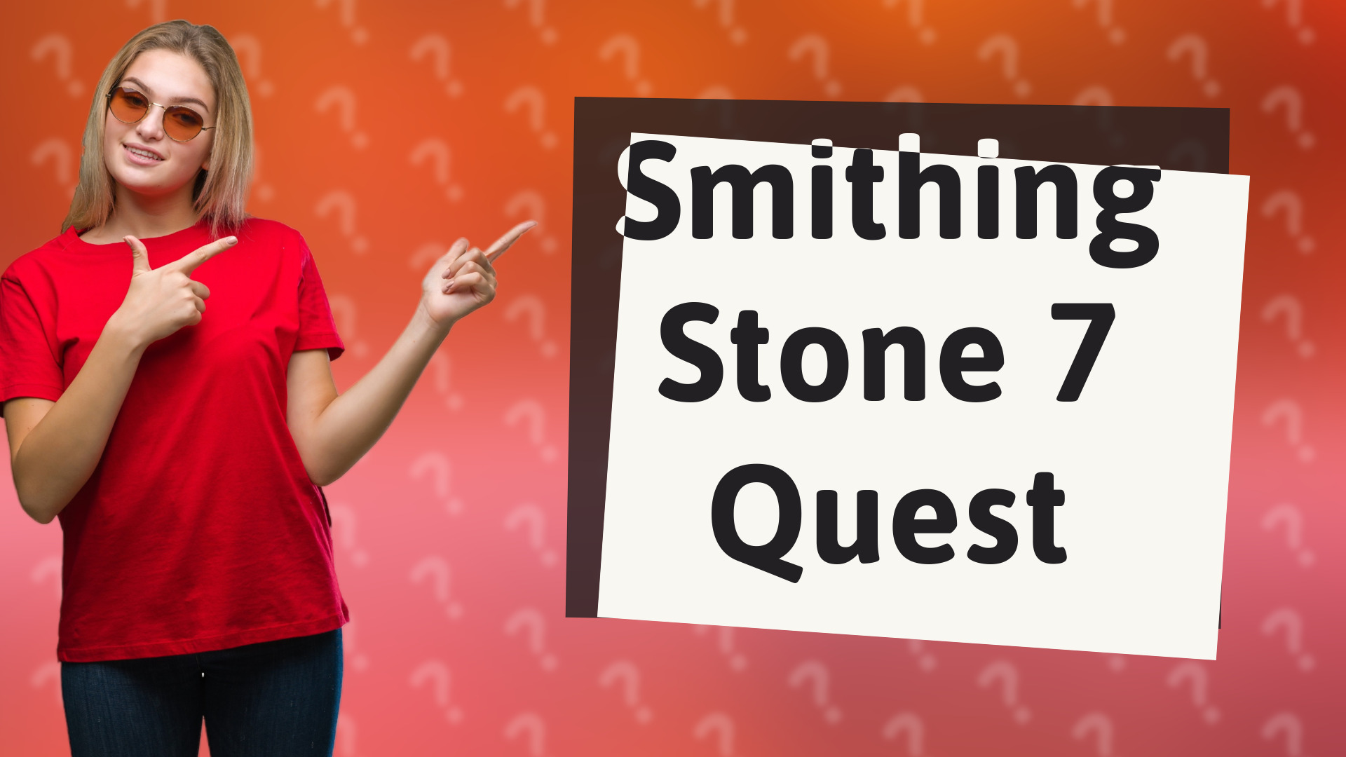 Smithing Stone 7 Quest