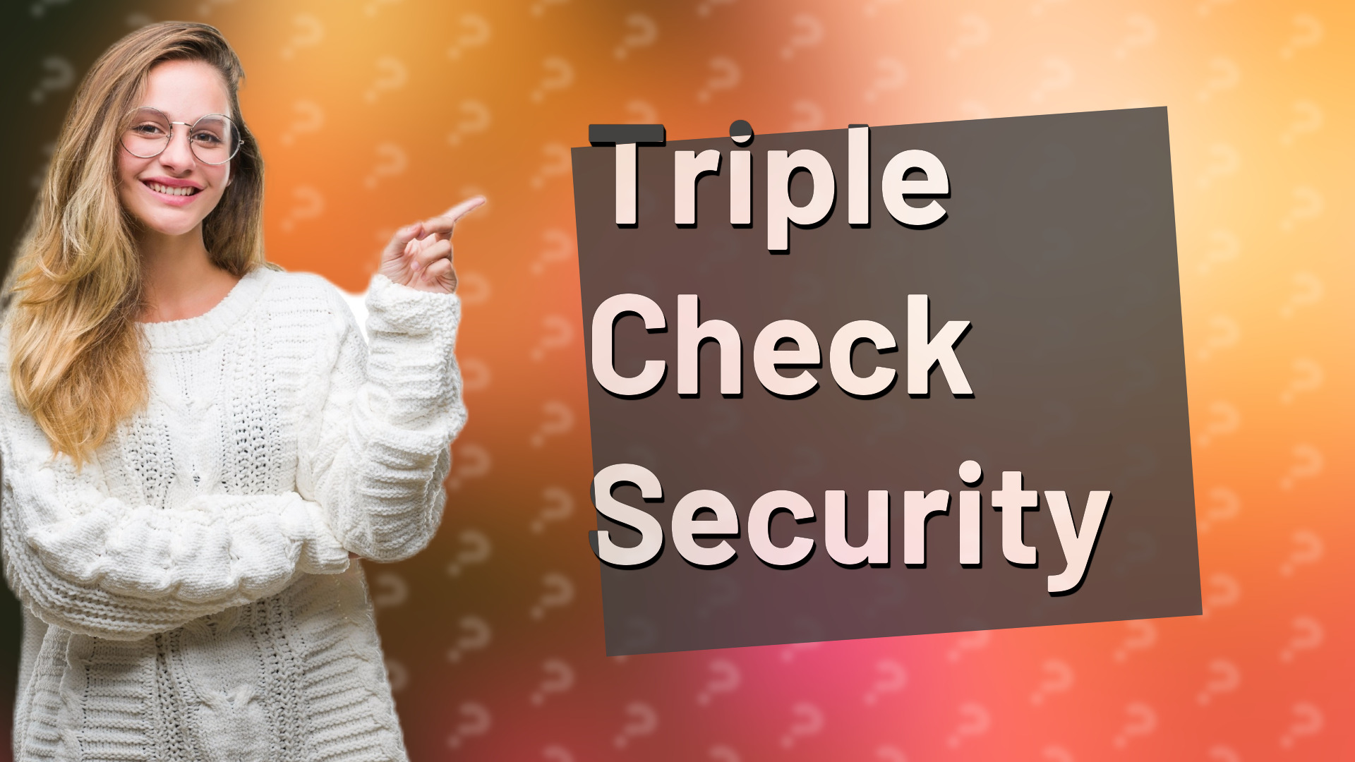 Triple Check Security