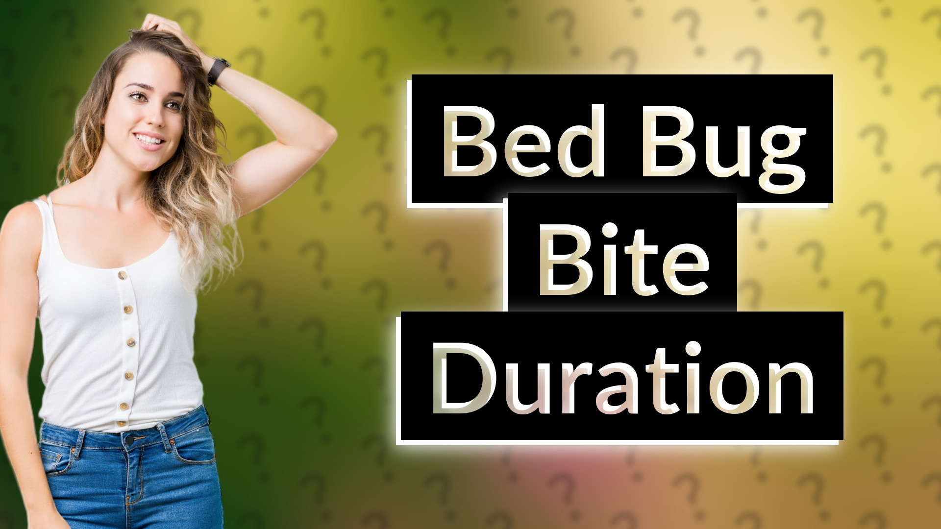 Bed Bug Bite Duration