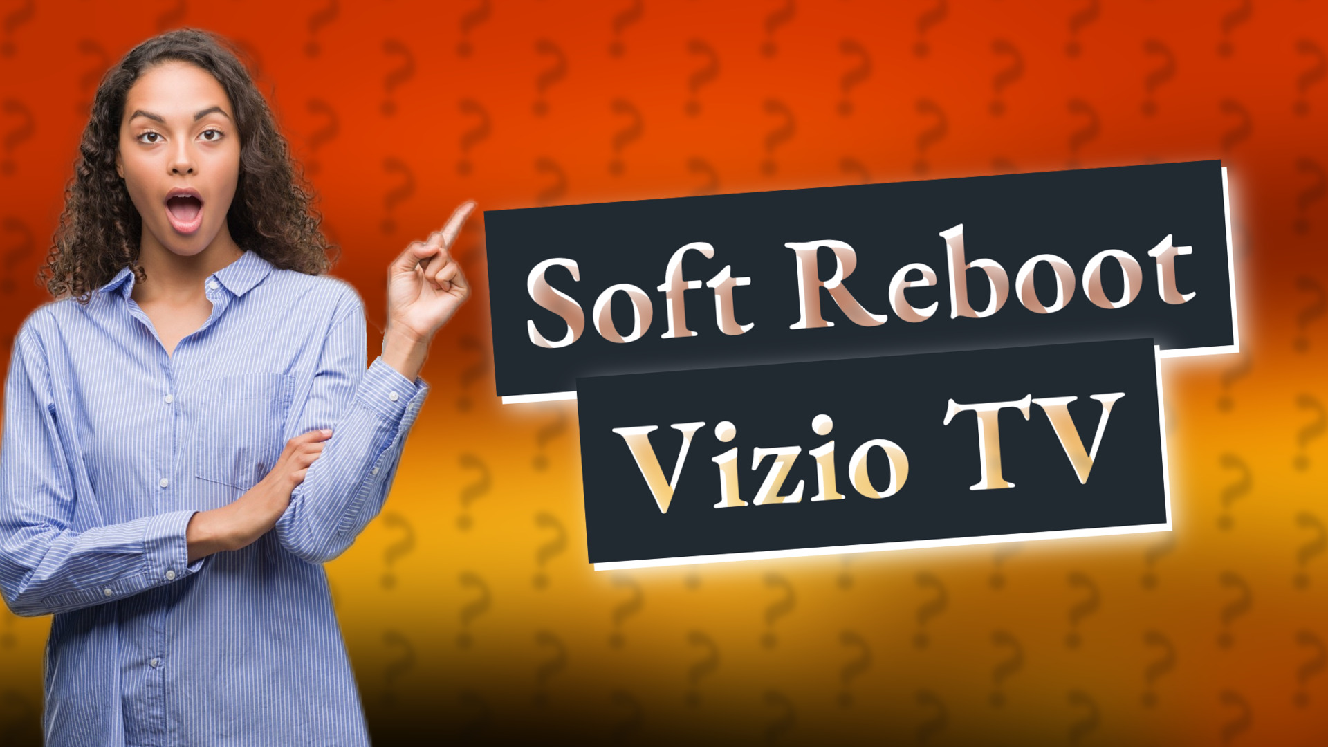 Soft Reboot Vizio TV