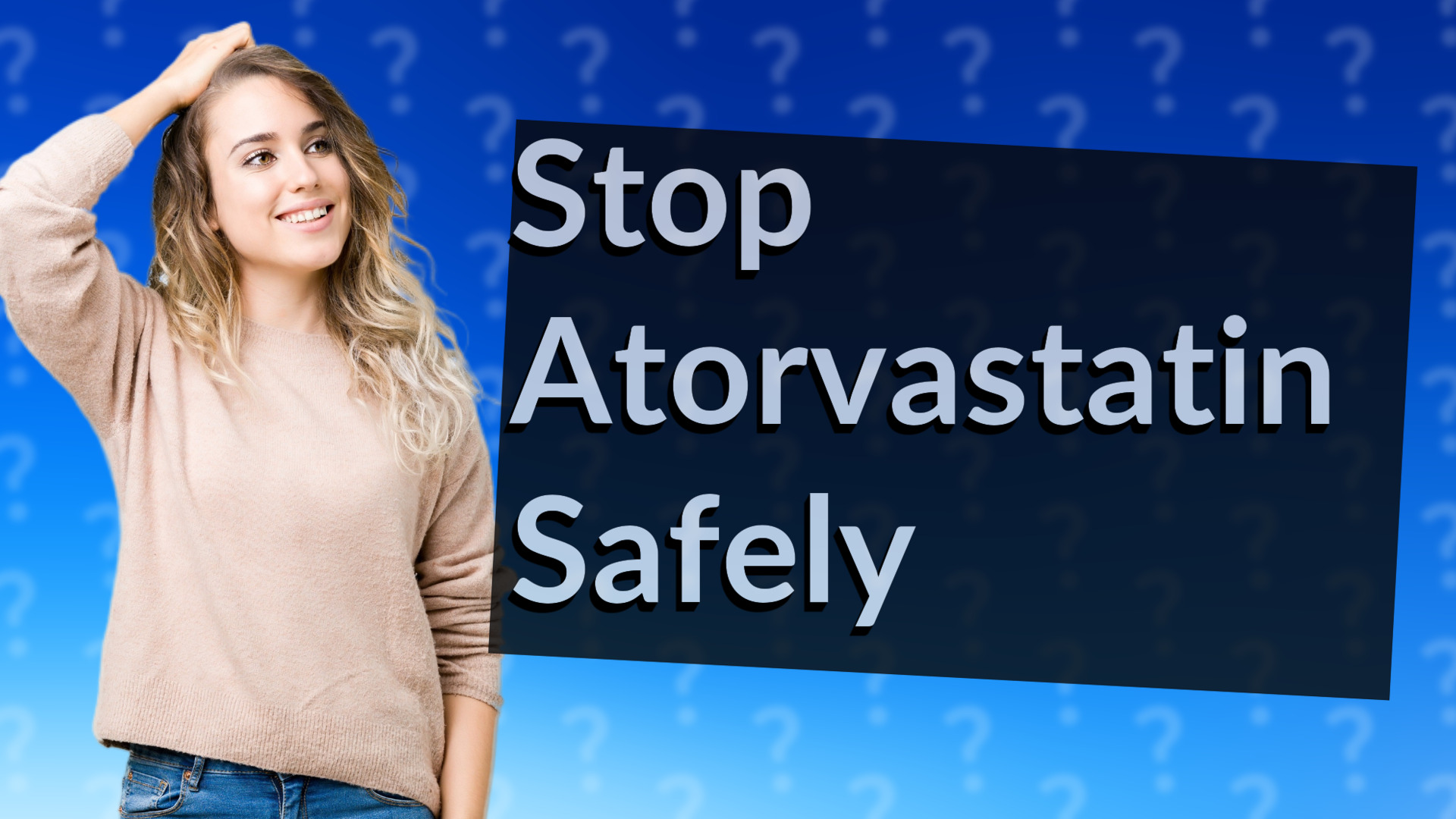 Stop Atorvastatin Safely