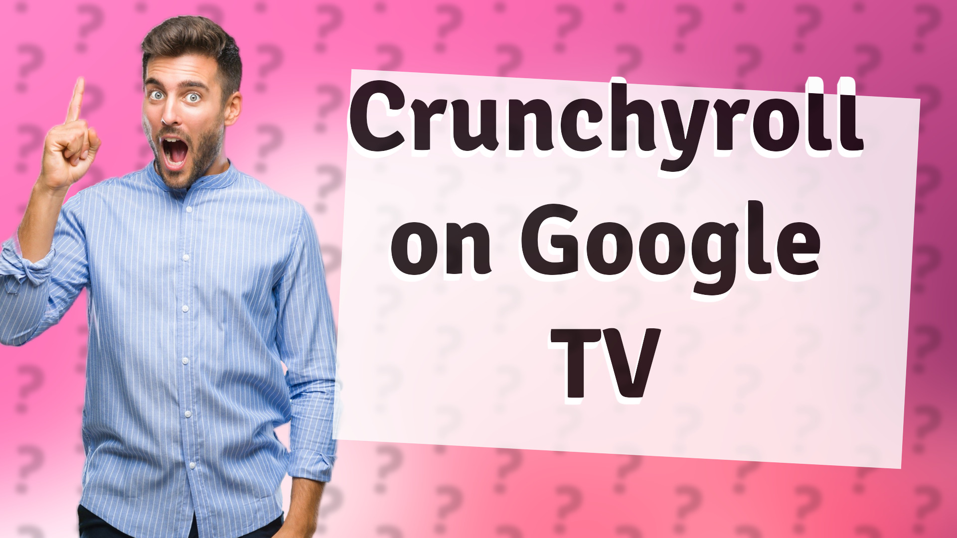 Crunchyroll on Google TV