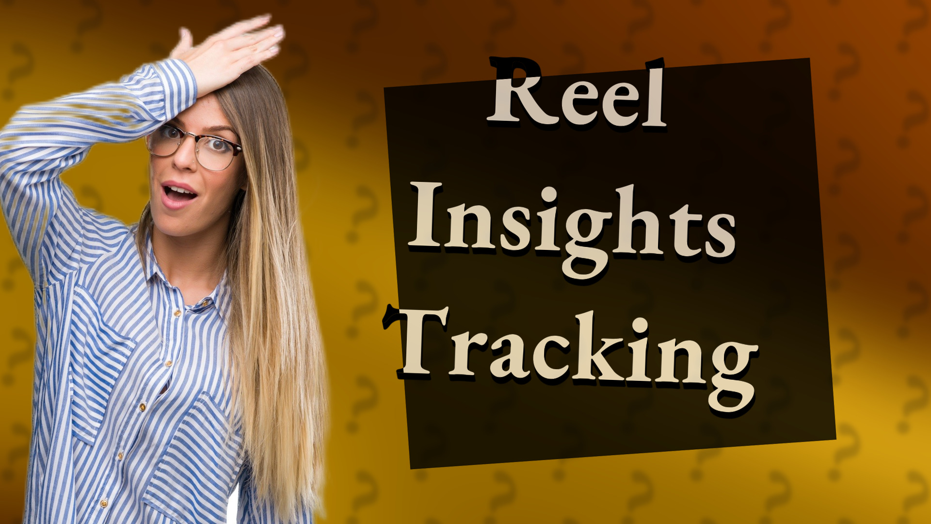 Reel Insights Tracking