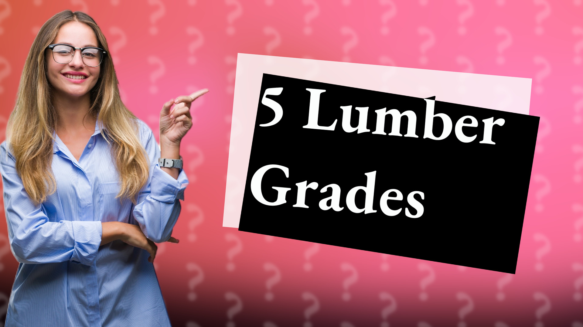 5 Lumber Grades