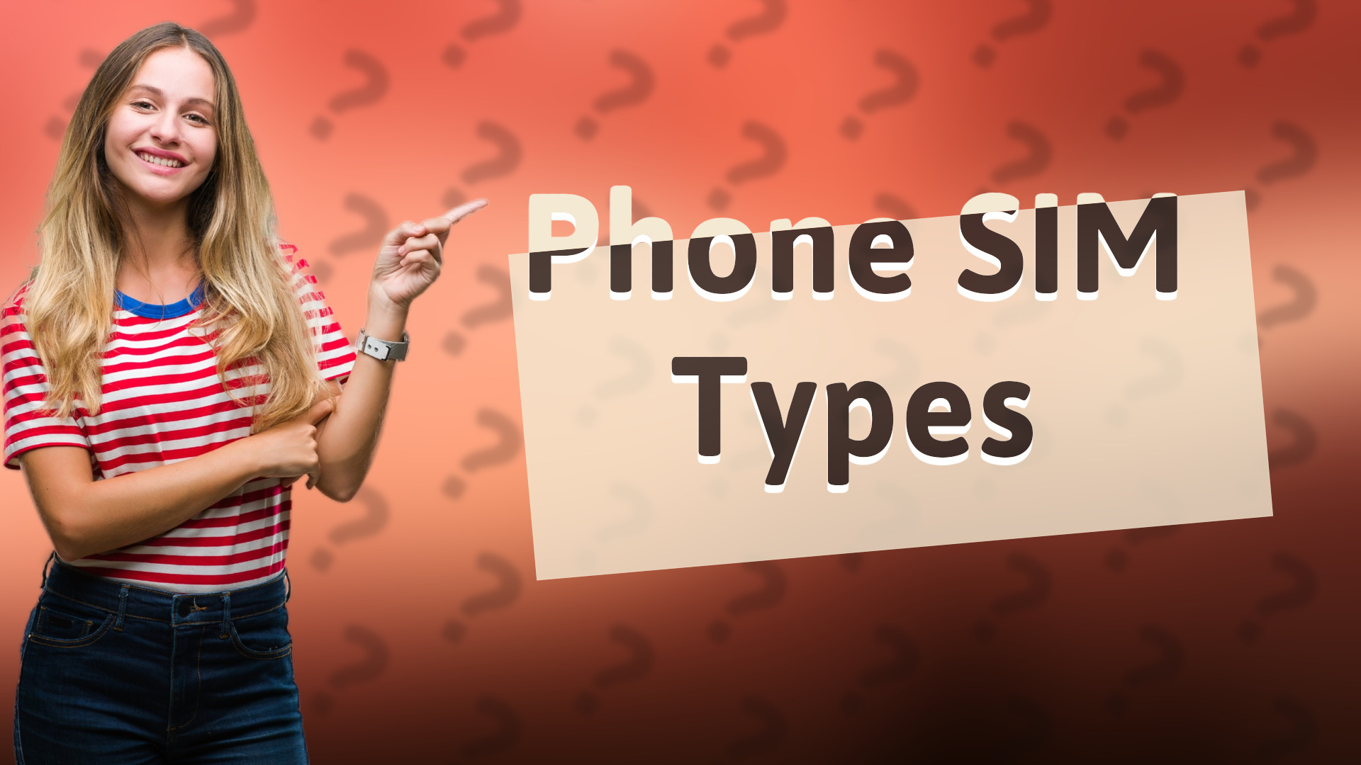 Phone SIM Types