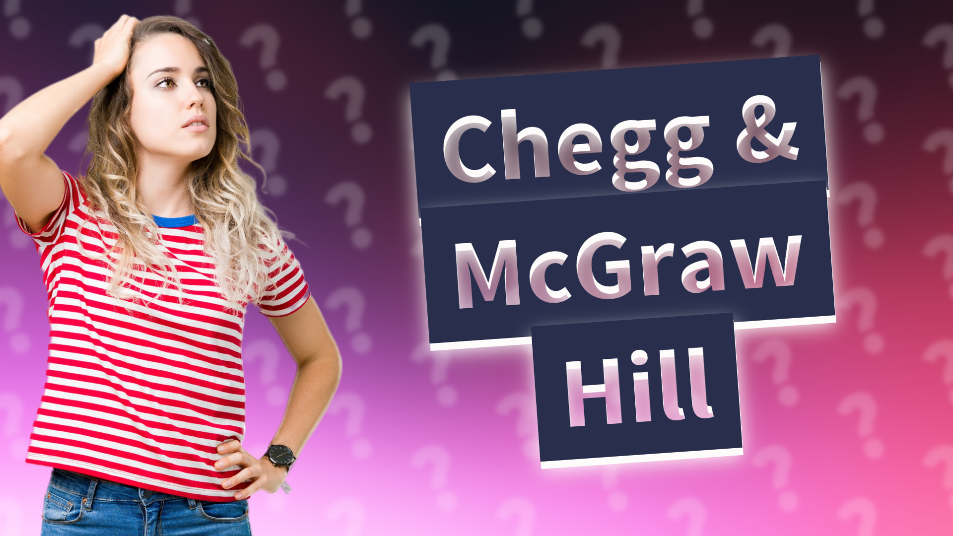 Chegg & McGraw Hill