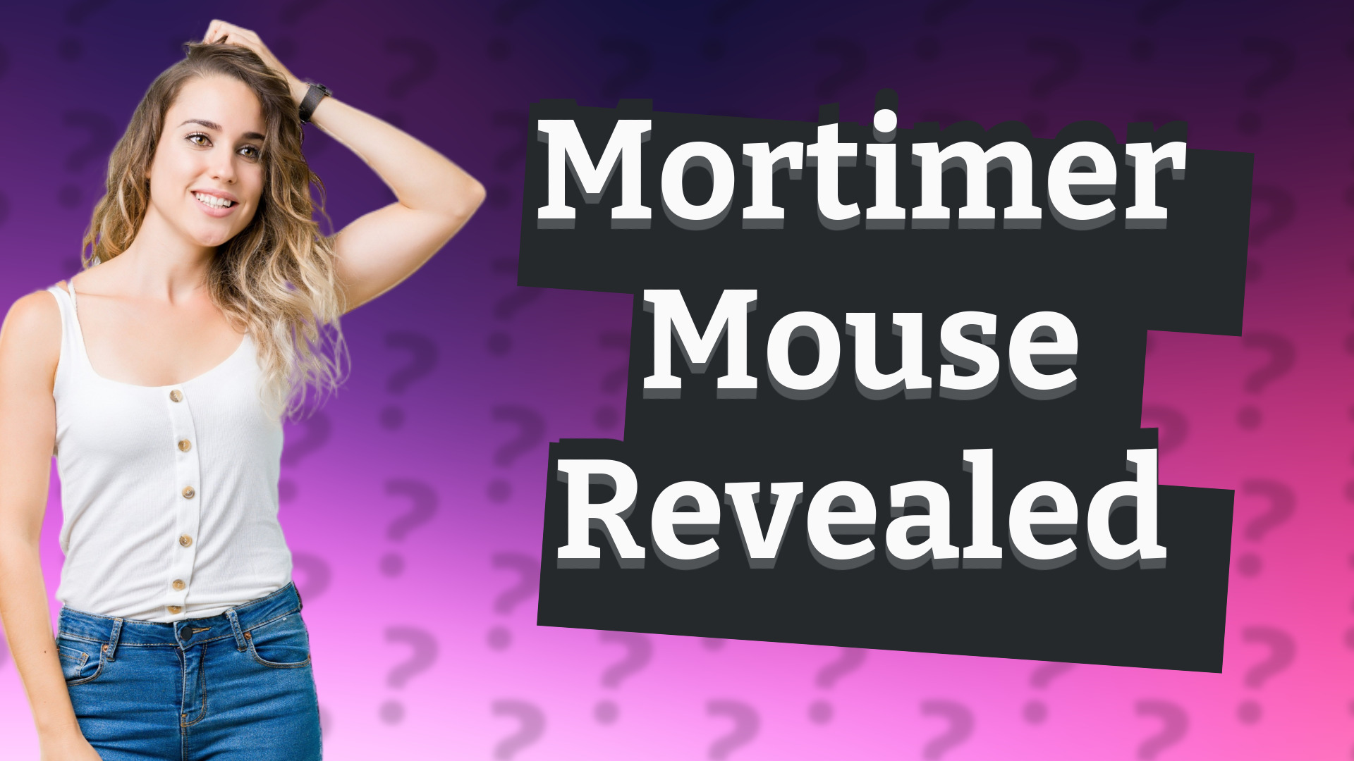 Mortimer Mouse Revealed