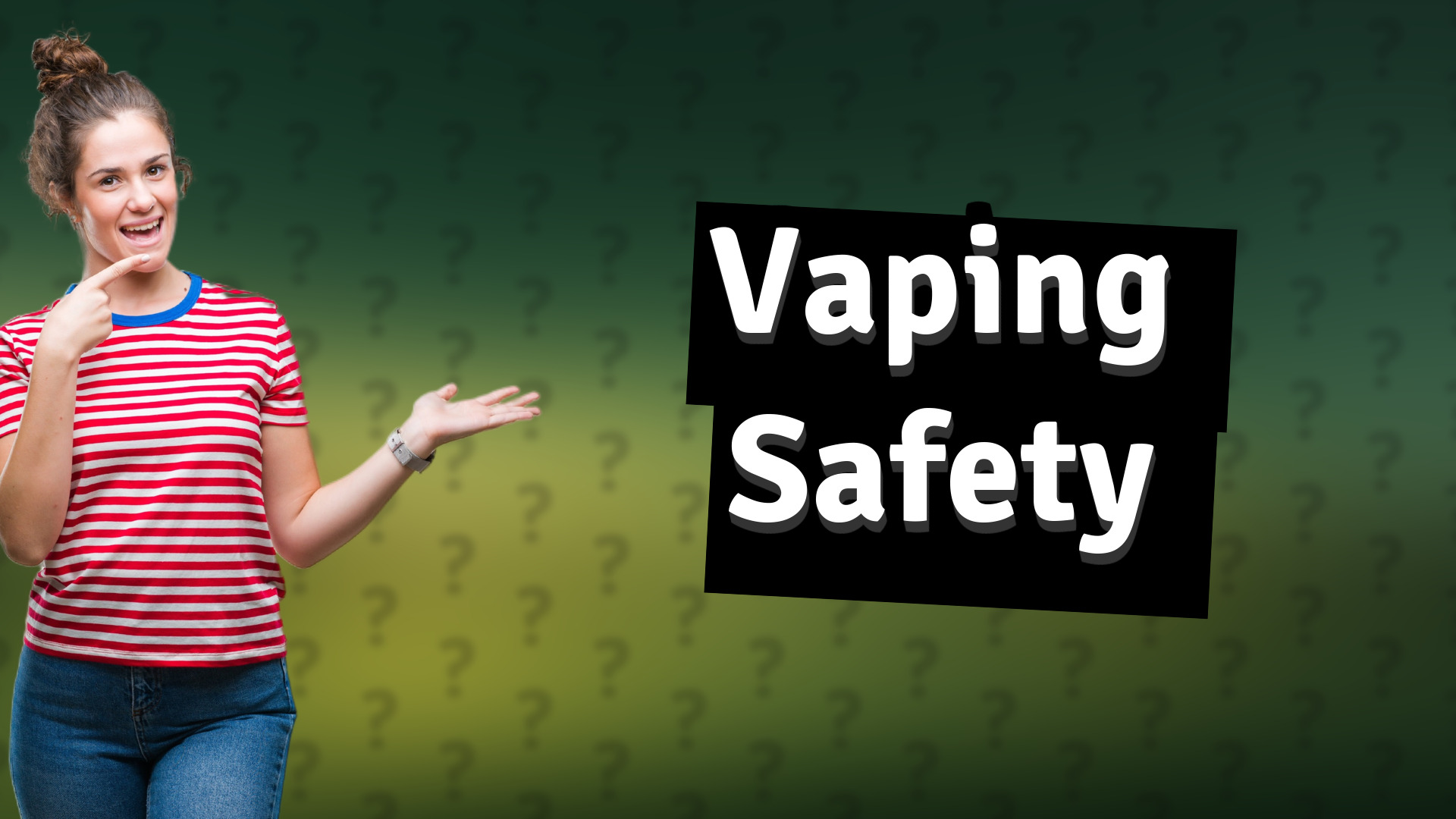 Vaping Safety