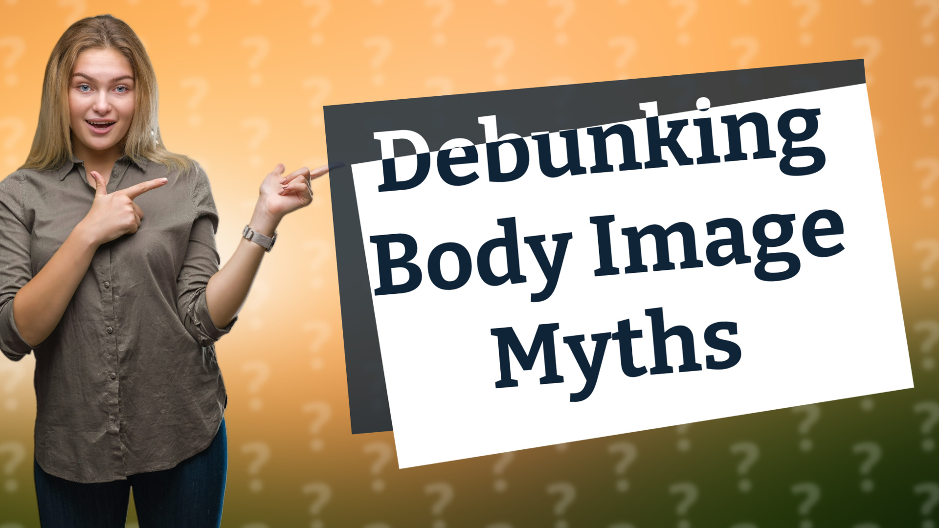 Debunking Body Image Myths