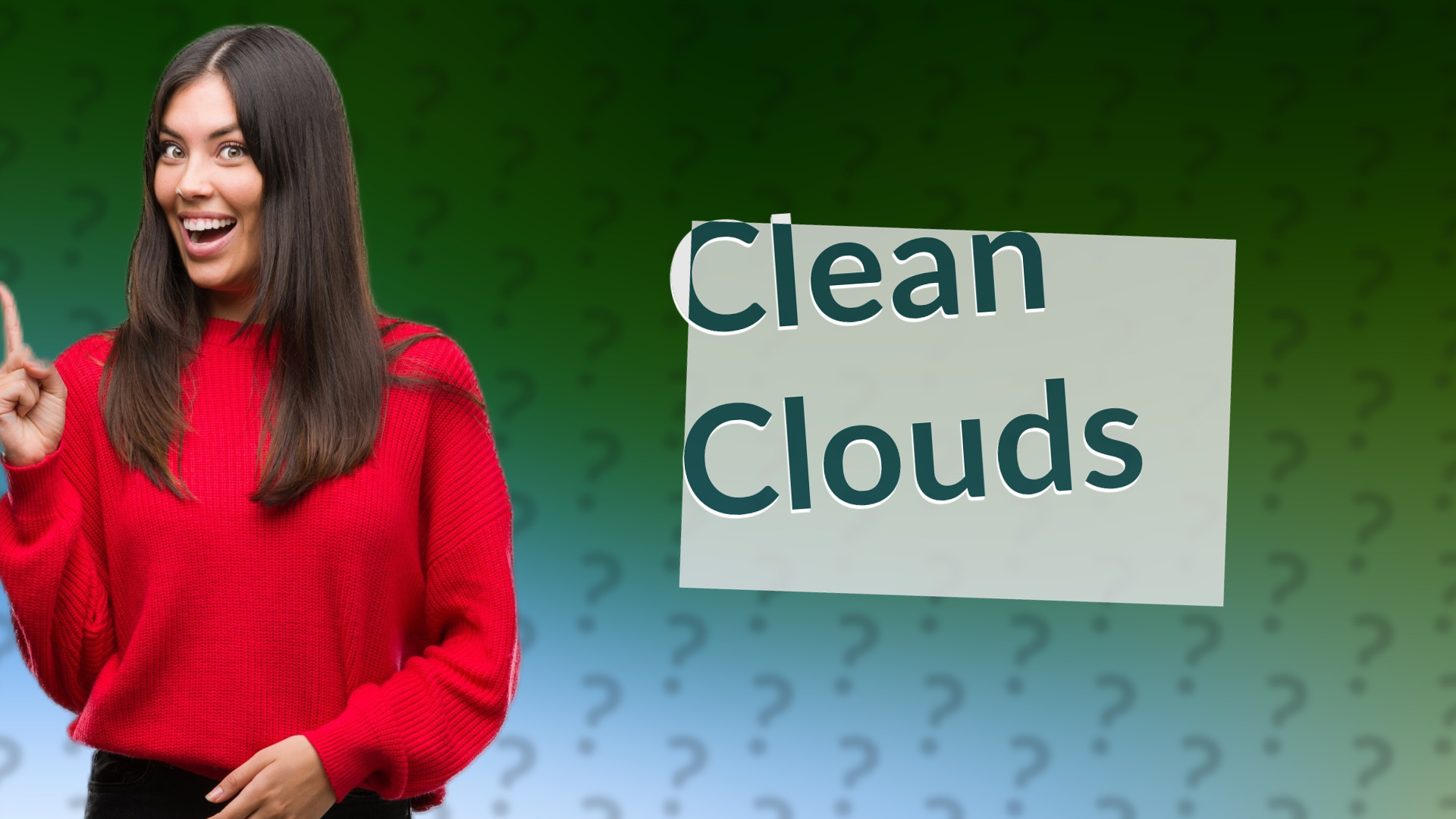 Clean Clouds