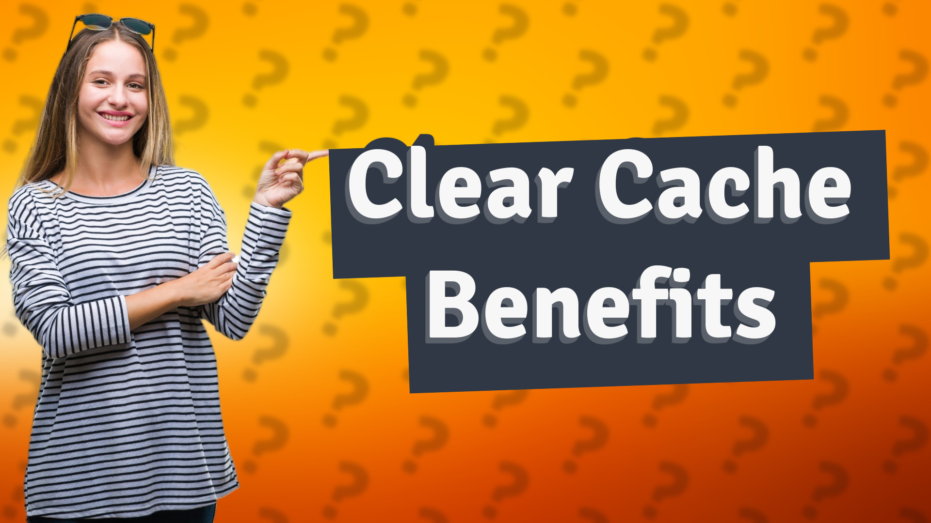 Clear Cache Benefits