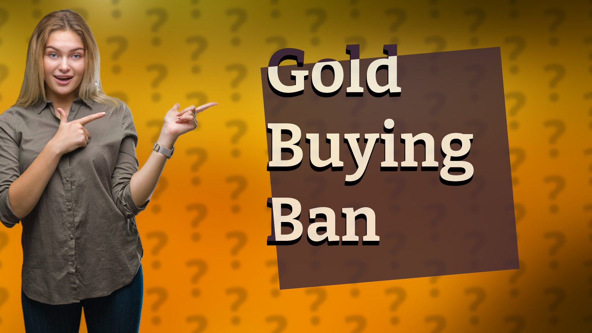 Gold Buying Ban