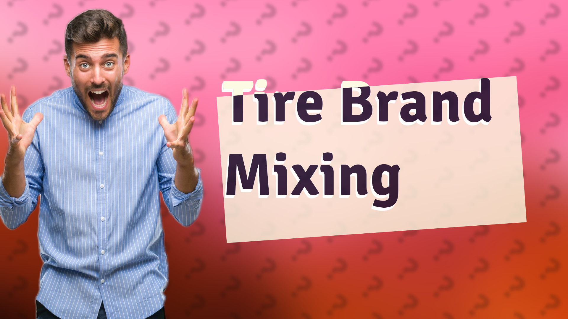 Tire Brand Mixing