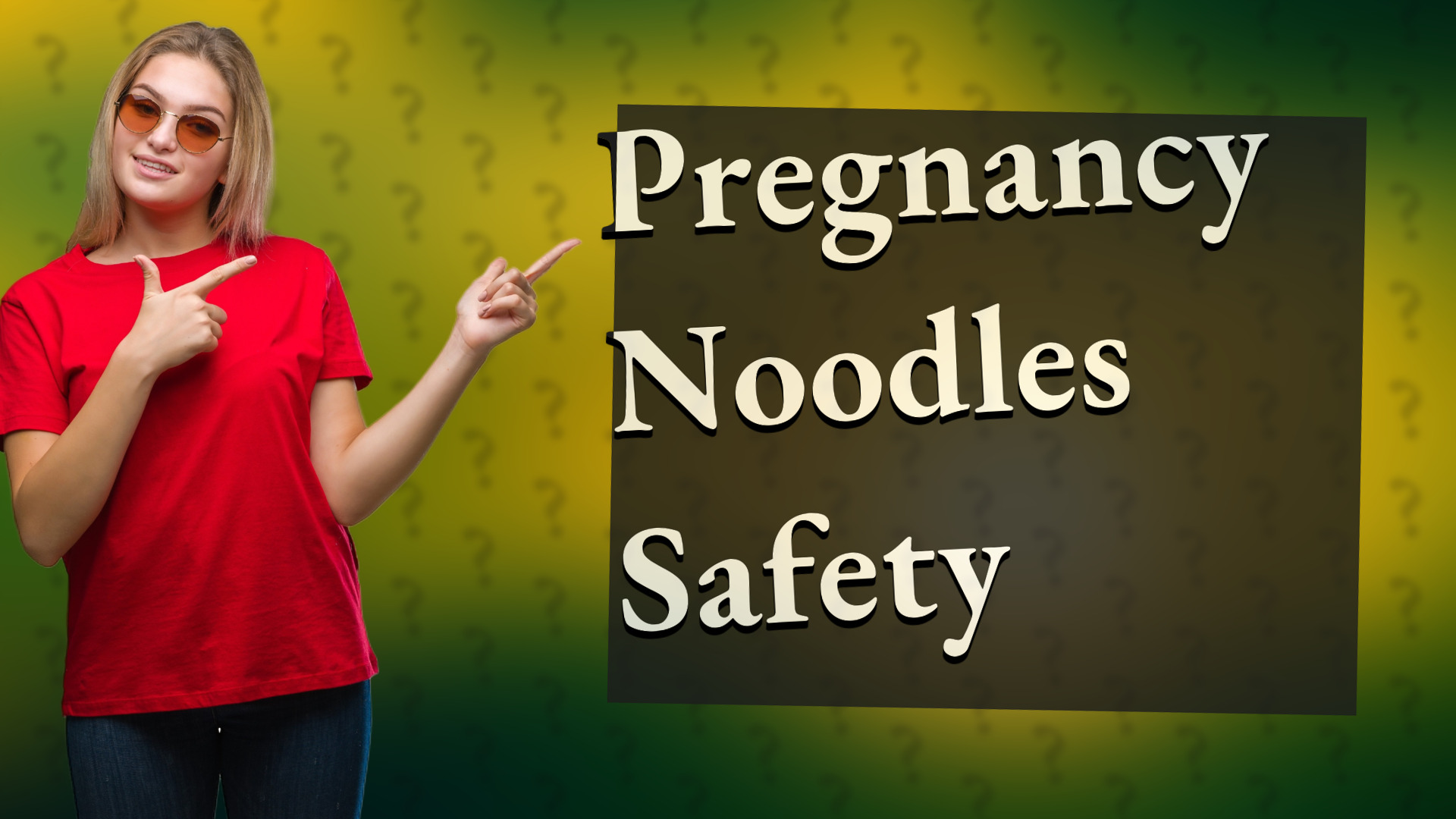 Pregnancy Noodles Safety