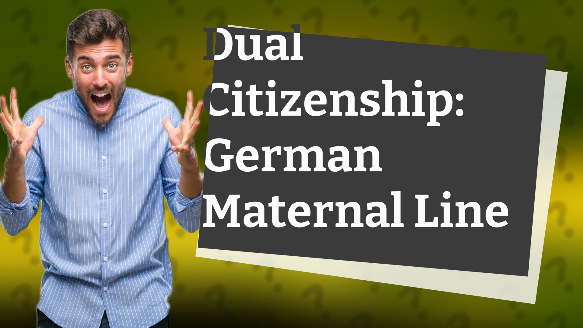 Dual Citizenship: German Maternal Line