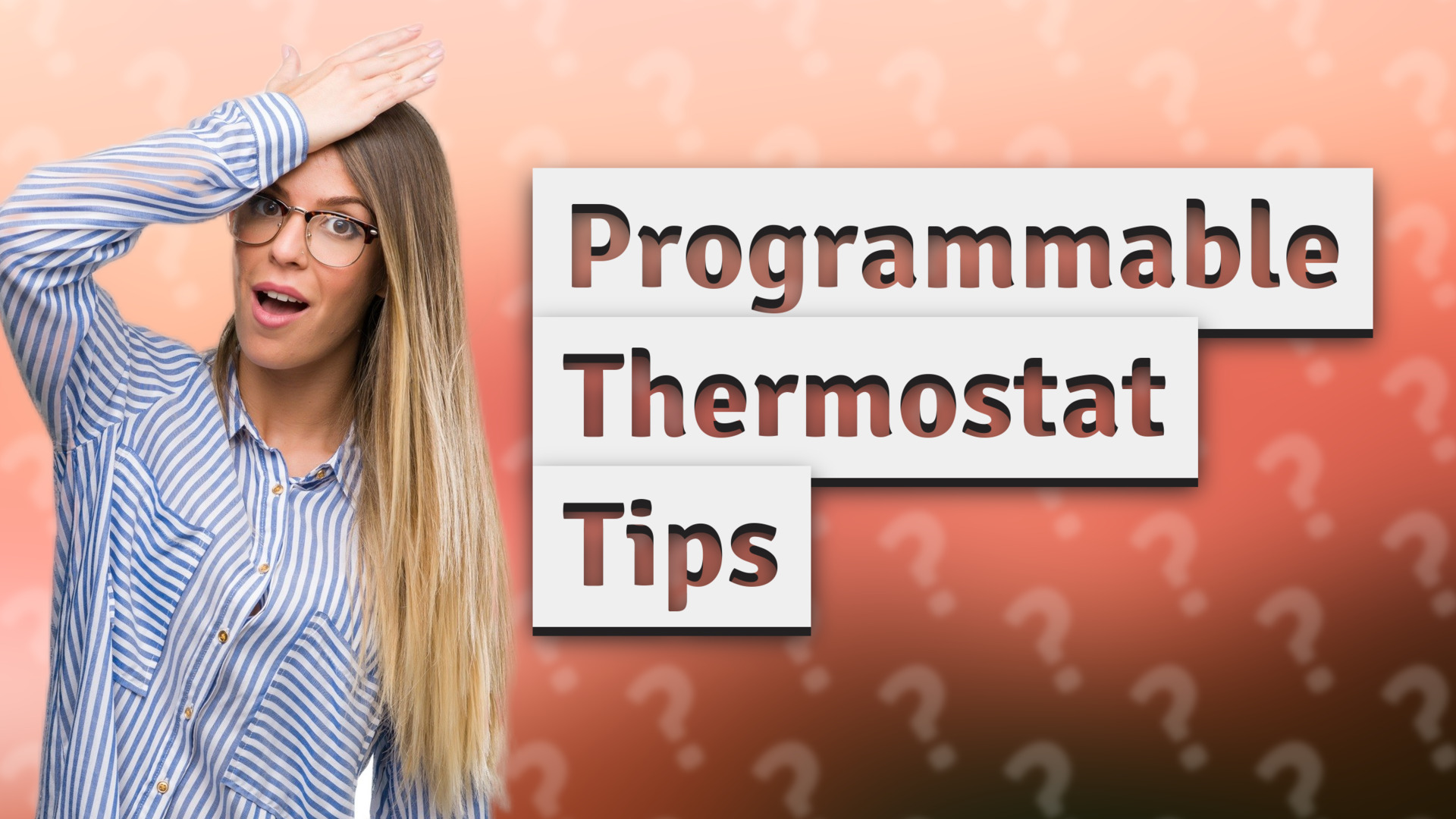 Programmable Thermostat Tips