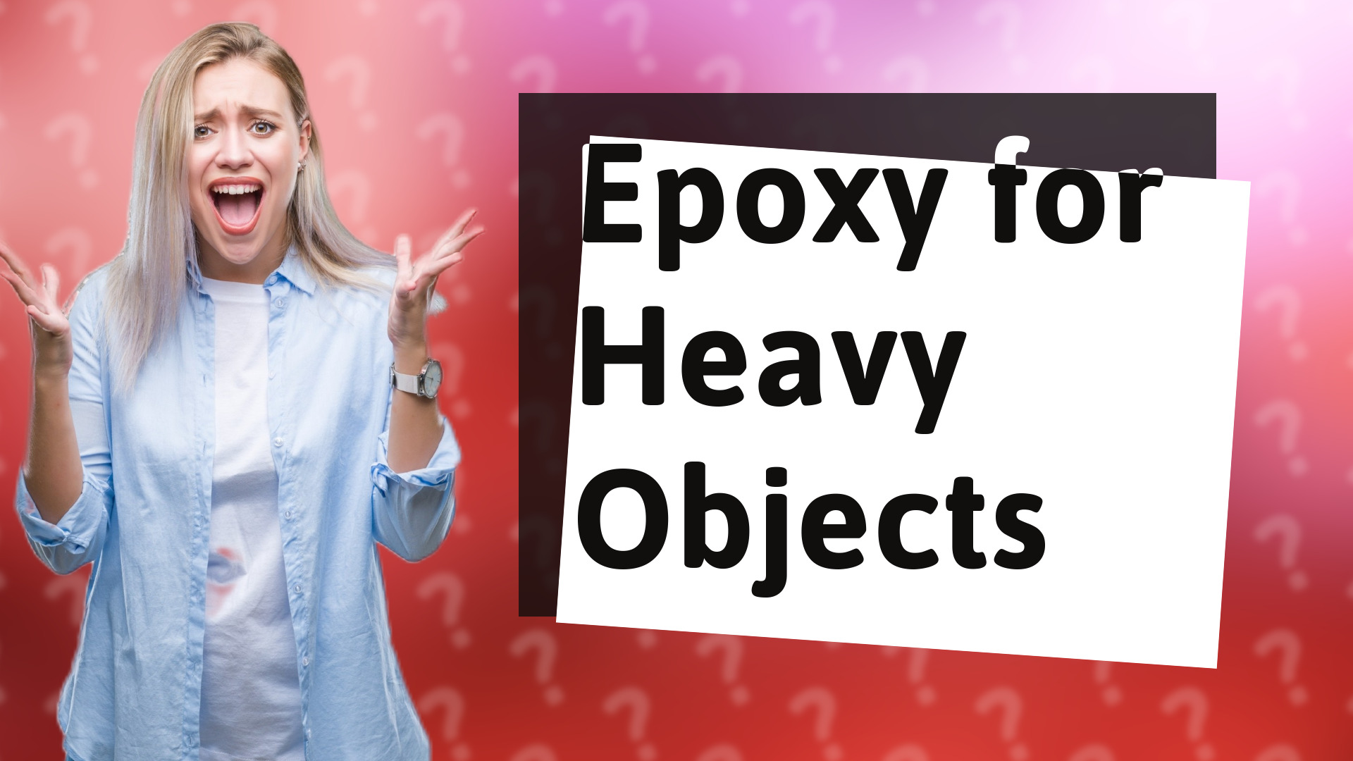 Epoxy for Heavy Objects
