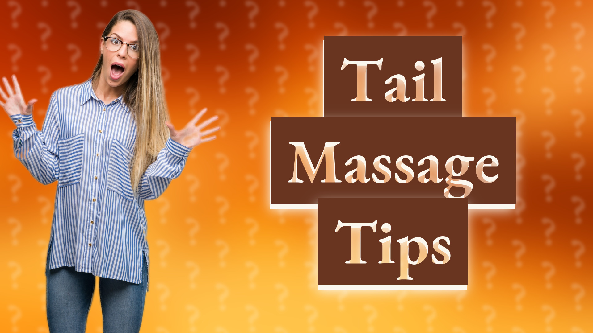 Tail Massage Tips