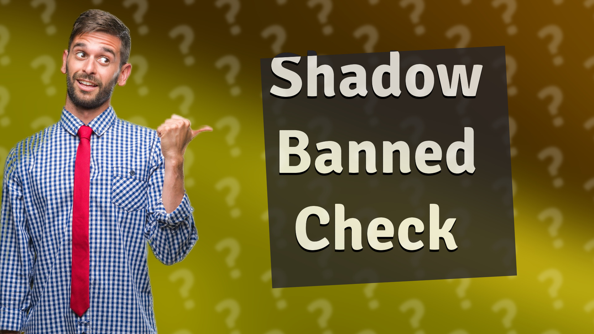 Shadow Banned Check